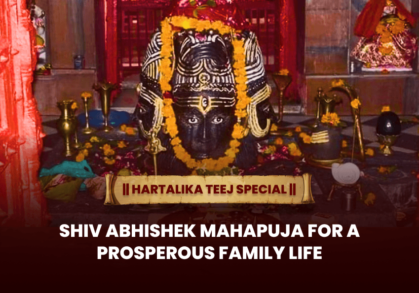 Hartalika Teej Special Shiv Abhishek Mahapuja for a prosperous Family Life