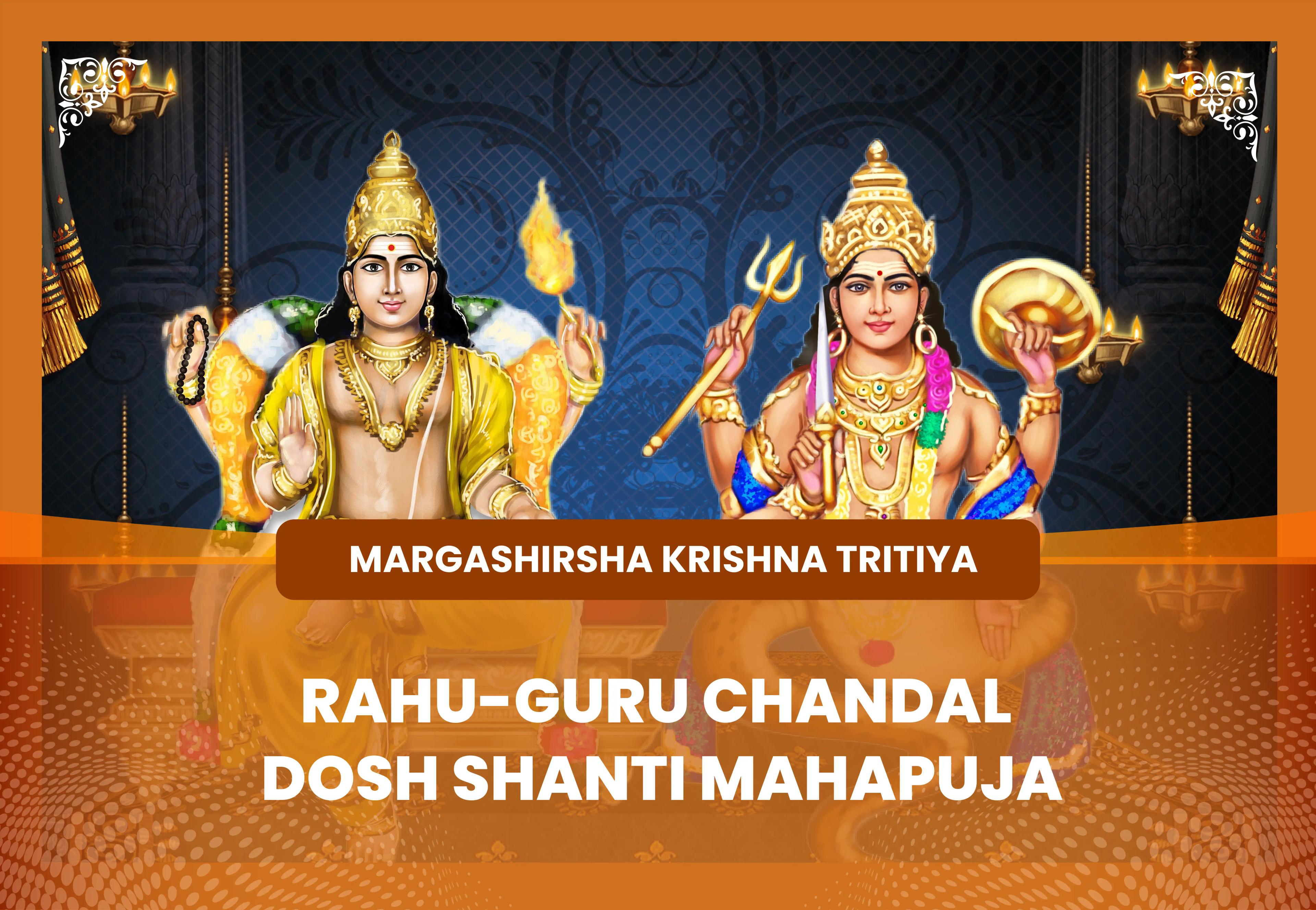 Rahu-Guru Chandal Dosha Shanti Yagna