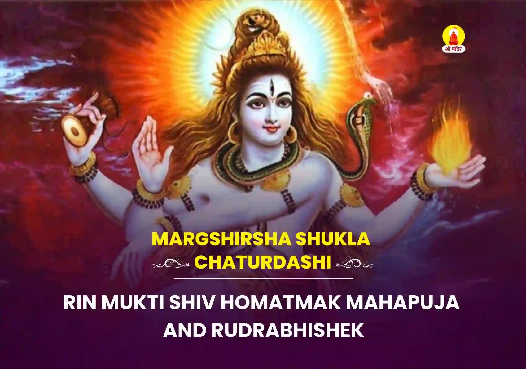 Magh Krishna Chaturthi Special Rin Mukti Shiv Homatmak Maha Puja and Rudrabhishek