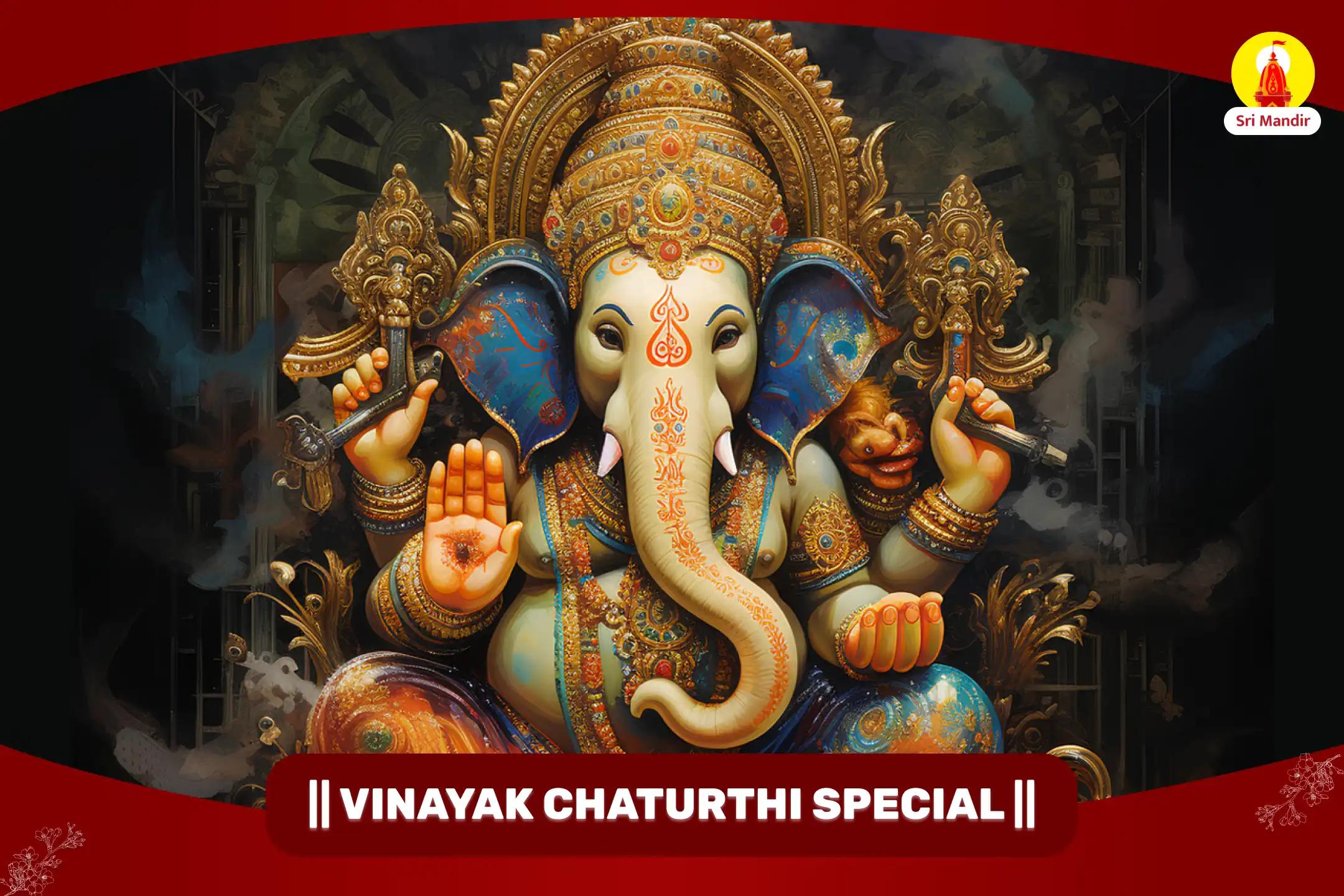 Vinayak Chaturthi Special Ganesh Yagya and Atharvashirsha Abhishek for Debt Relief and Attainment of Wealth
