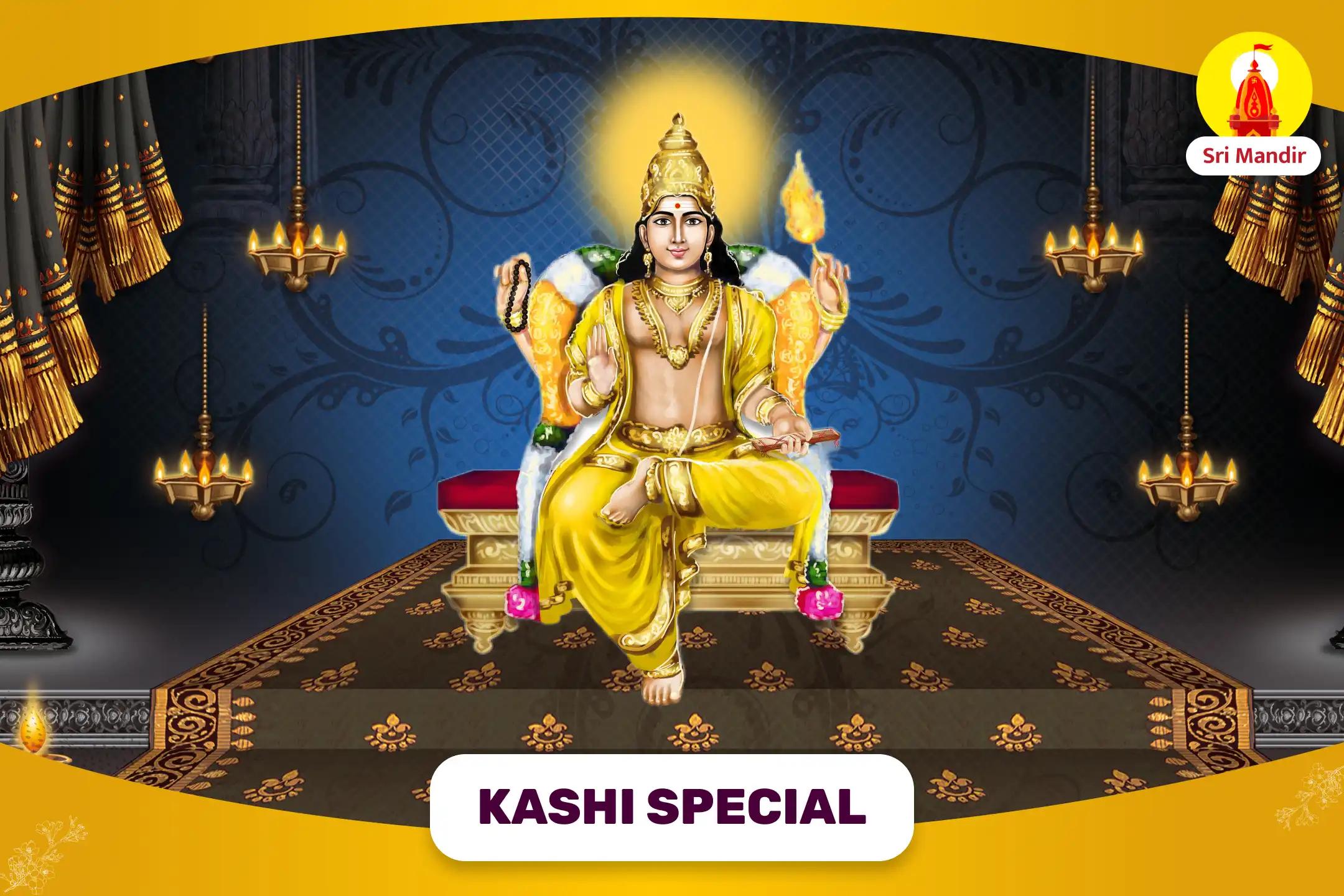 Kashi Special Brihaspati-Guru Shanti Yagya and Rudrabhishek for Relief from Guru Graha Influence