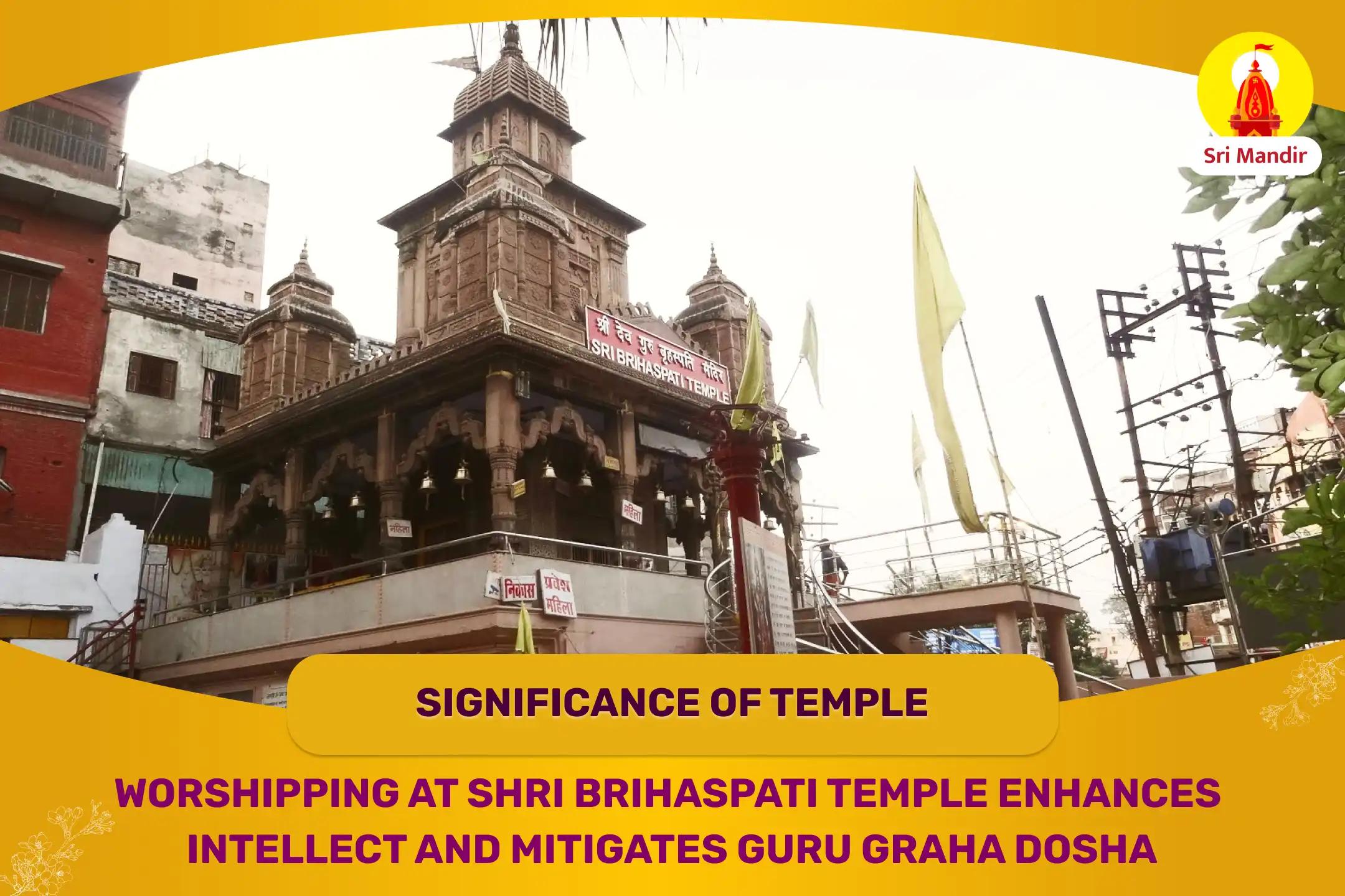 Kashi Special Brihaspati-Guru Shanti Yagya and Rudrabhishek for Relief from Guru Graha Influence