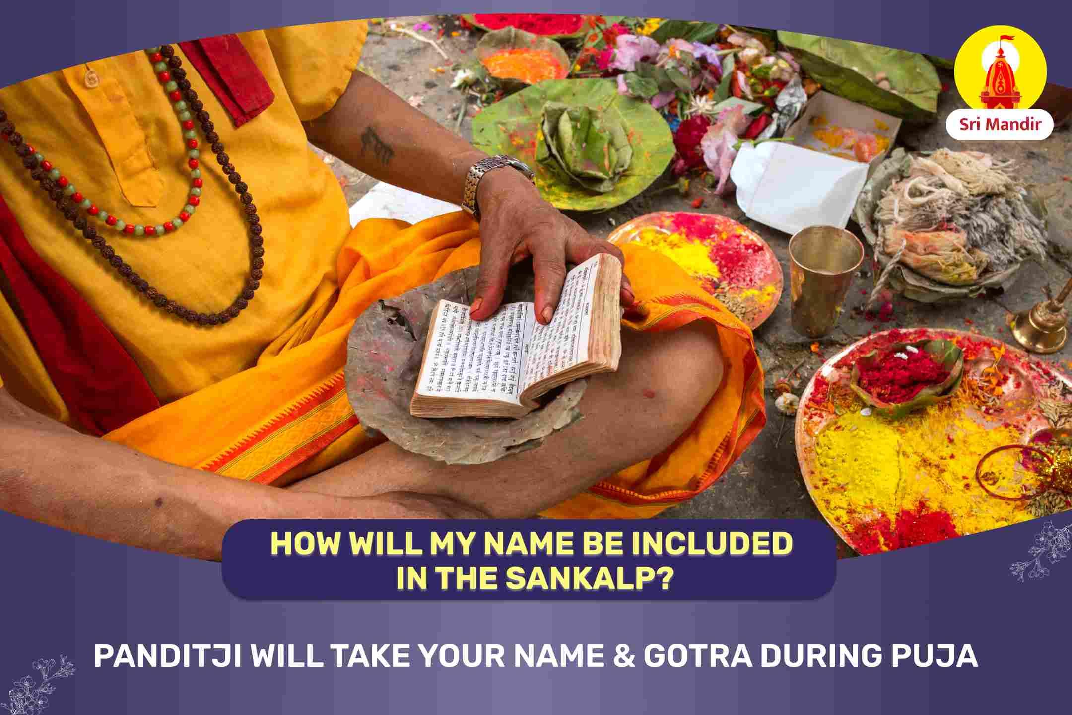 Vasant Purnima Kashi Special Pitru Dosh Nivaran Mahapuja