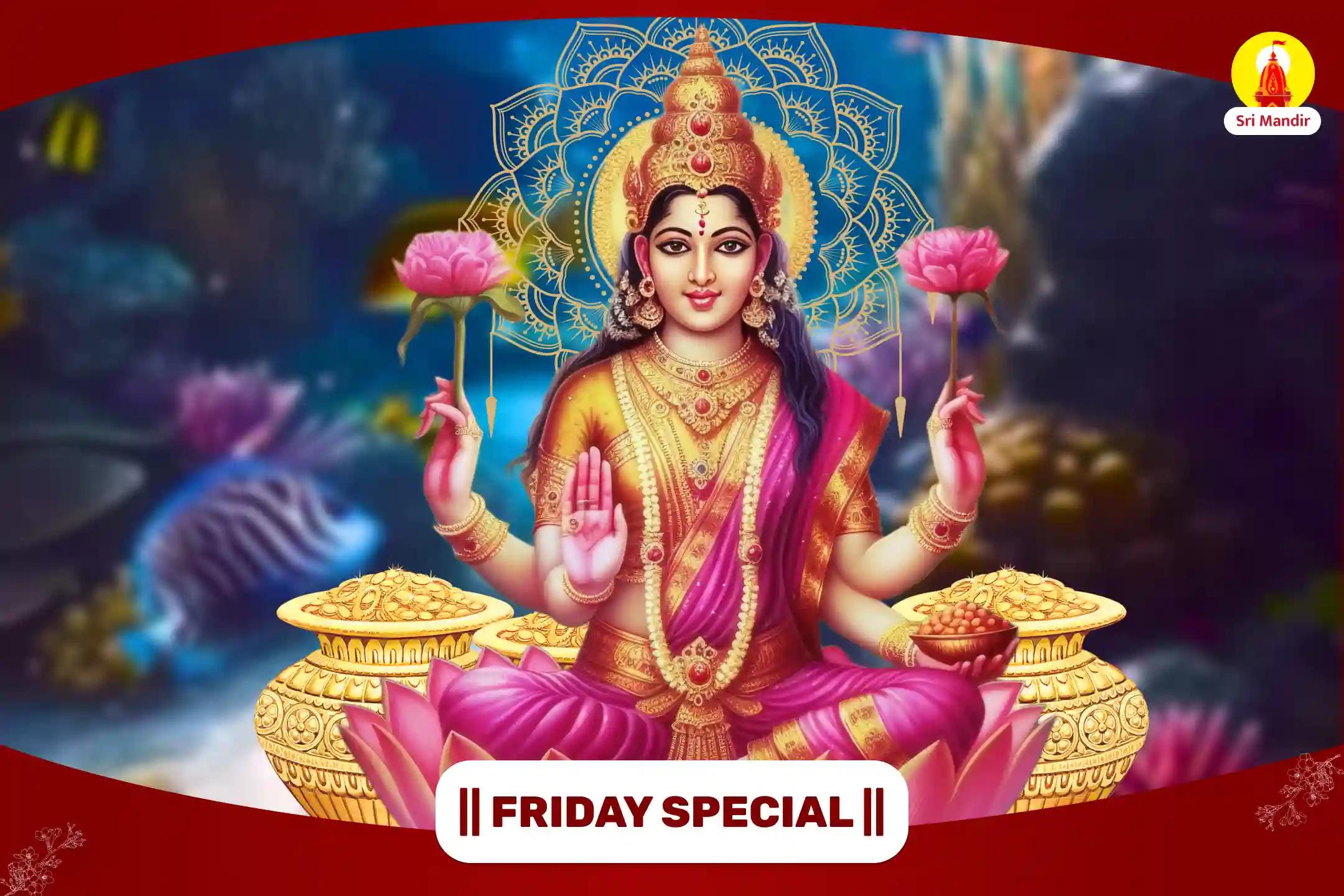 Friday Special Vyapar Vruddhi Siddha Kuber and Kolhapur Mahalaxmi Maha Abhishek For Business Growth and Protection from Financial Setbacks