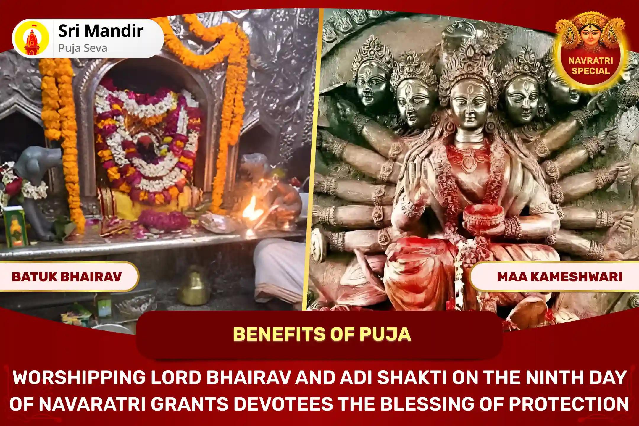 Navami Bhairav and Devi Special Combo Puja - For Constant Protection Maa Kamakhya Tantra Yukta Mahayagya and Shri Bhairav Mahapuja