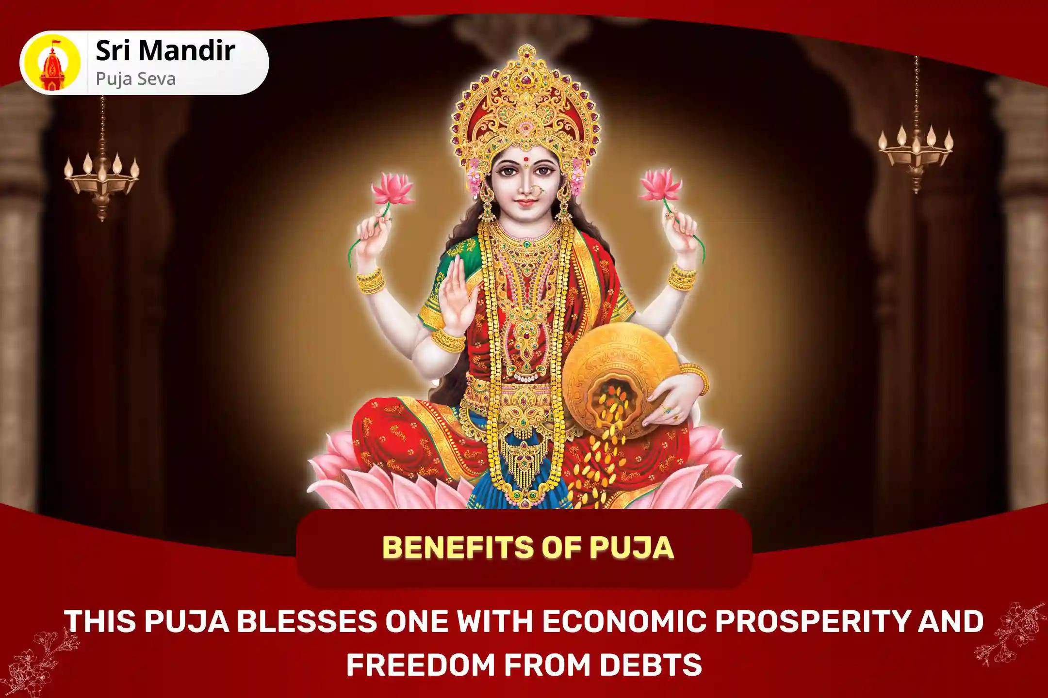 Mahalaxmi Sahasranama Path and Mahalaxmi Maha Abhishek for Manifesting Abundance of Wealth and Freedom from Debt