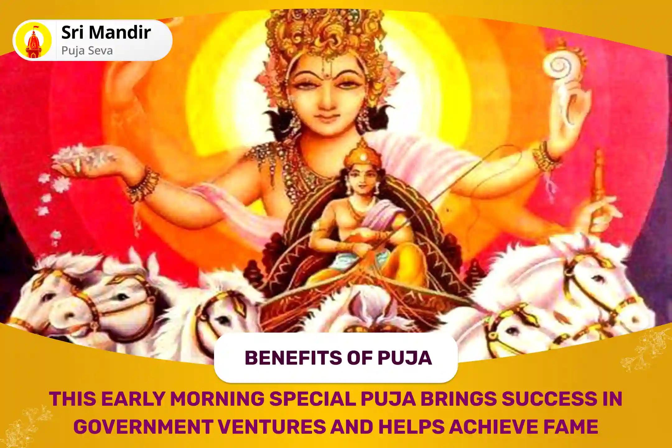 Pratahkal (Early Morning) Special Surya Arghya and Aditya Hridaya Stotram path for Success in Government Ventures and Achieve Fame