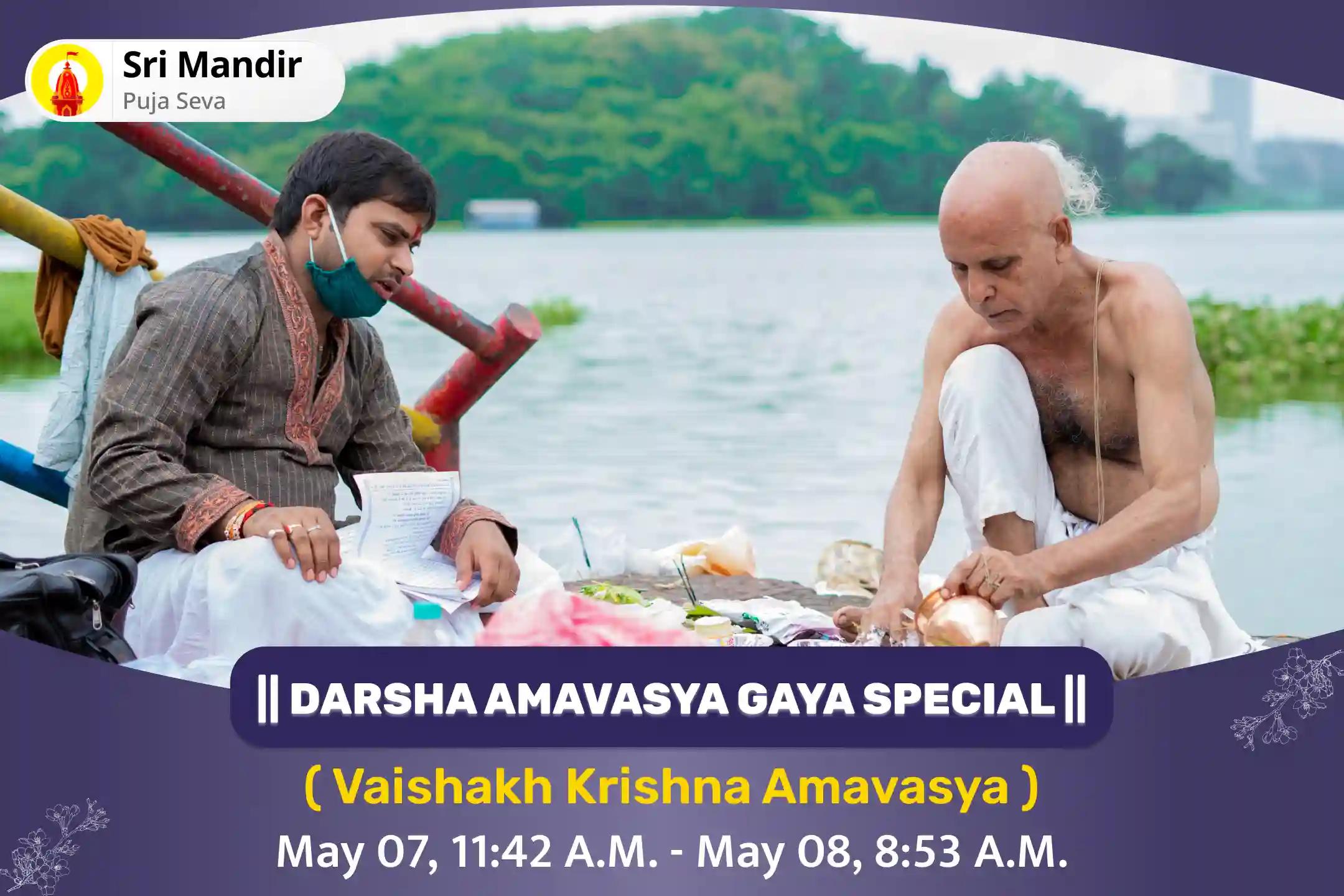 Darsha Amavasya Gaya Special Pitru Dosha Nivaran Puja for Peace of Ancestor's souls and Resolving Family Disputes