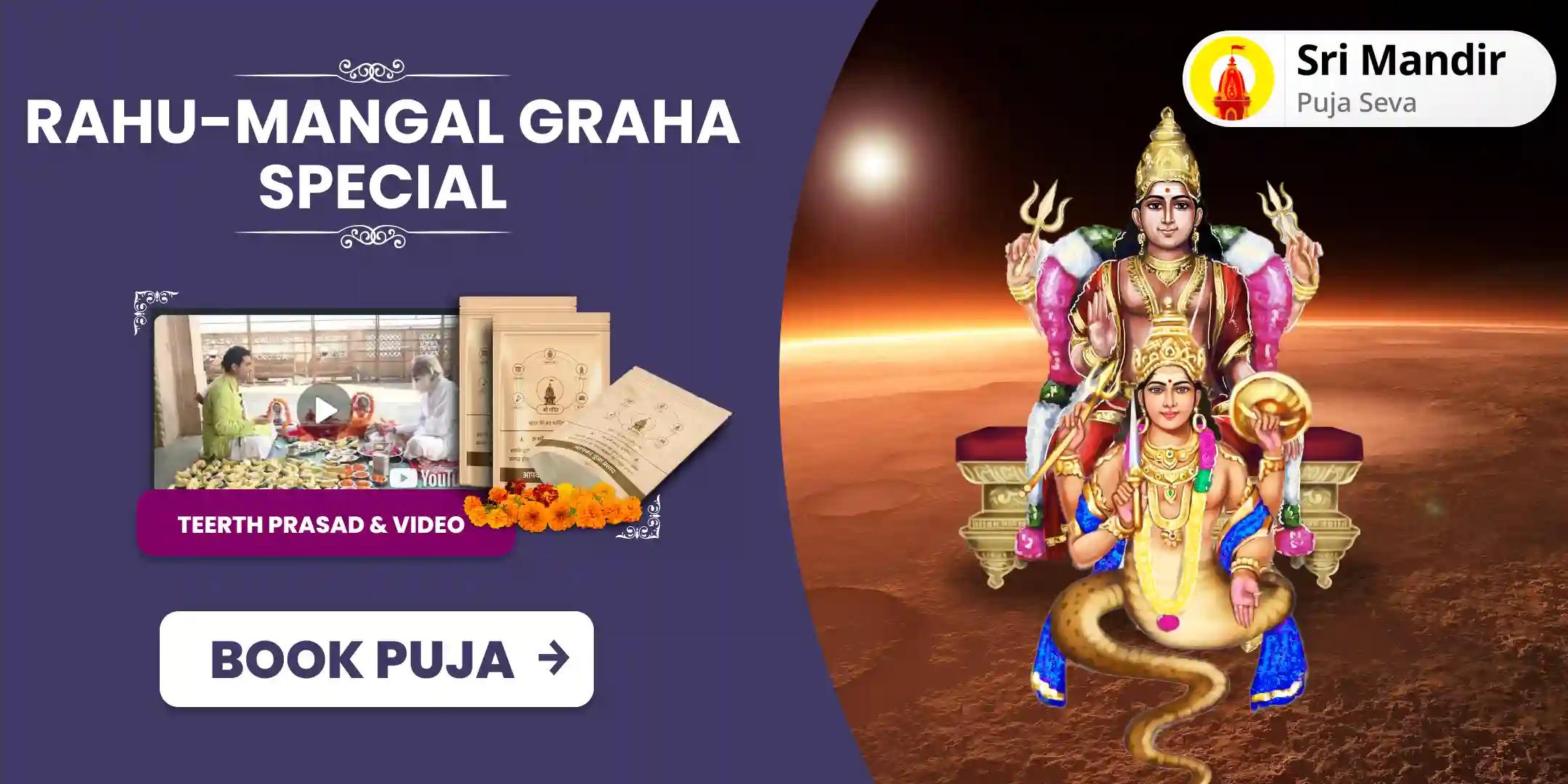 Rahu-Mangal Graha Special Angarak Dosha Shanti Puja and Yagya for Overcoming Aggression and Conflicts in Personal and Professional Relationships