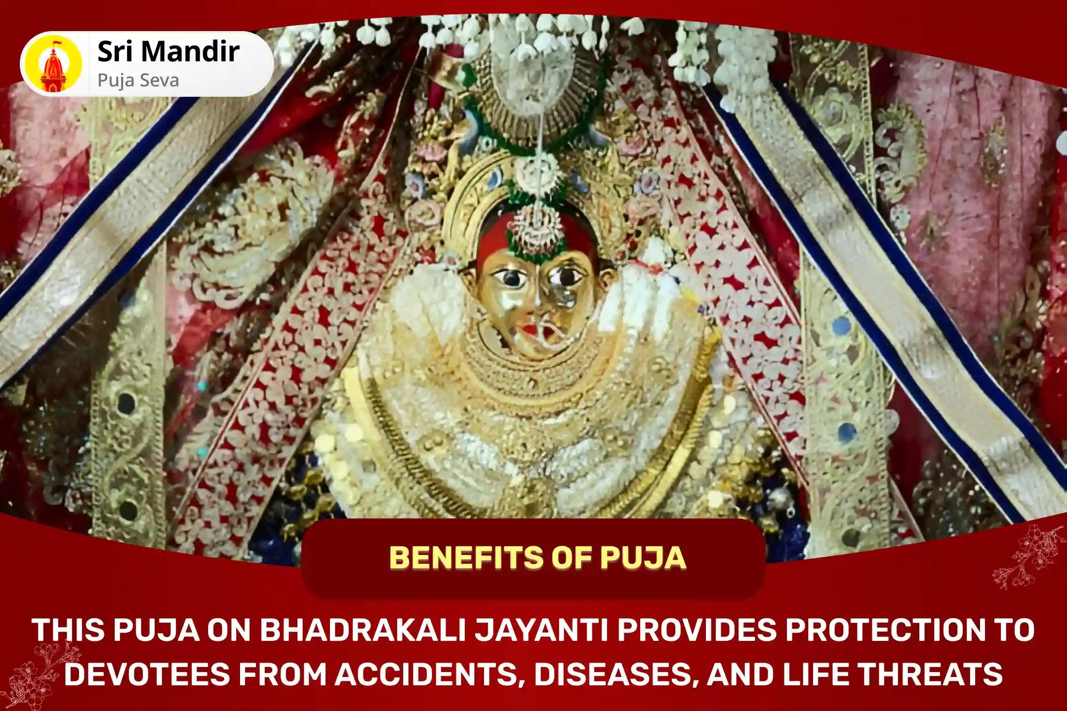 Bhadrakali Jayanti Special Kavach Argala Keelak Stotra Path, Nav Chandi Yagya & Kumari Pujan For Protection from Accidents, Diseases and Life Threats