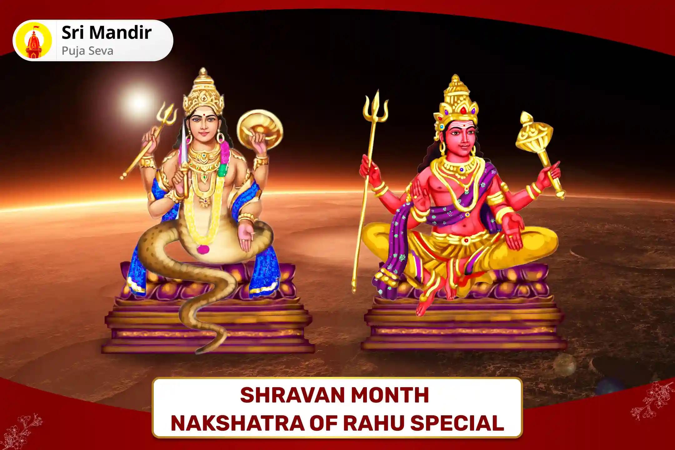 Shravan Month Nakshatra of Rahu Special Rahu-Mangal Angarak Dosh Nivaran Puja For Blessings to Overcome Aggression and Conflicts in Personal and Professional Relationships