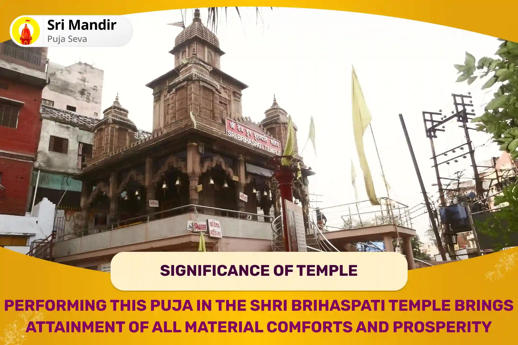 Thursday Kashi Special Guru Chandal Dosha Nivaran Puja for Prosperity and Material Well-Being