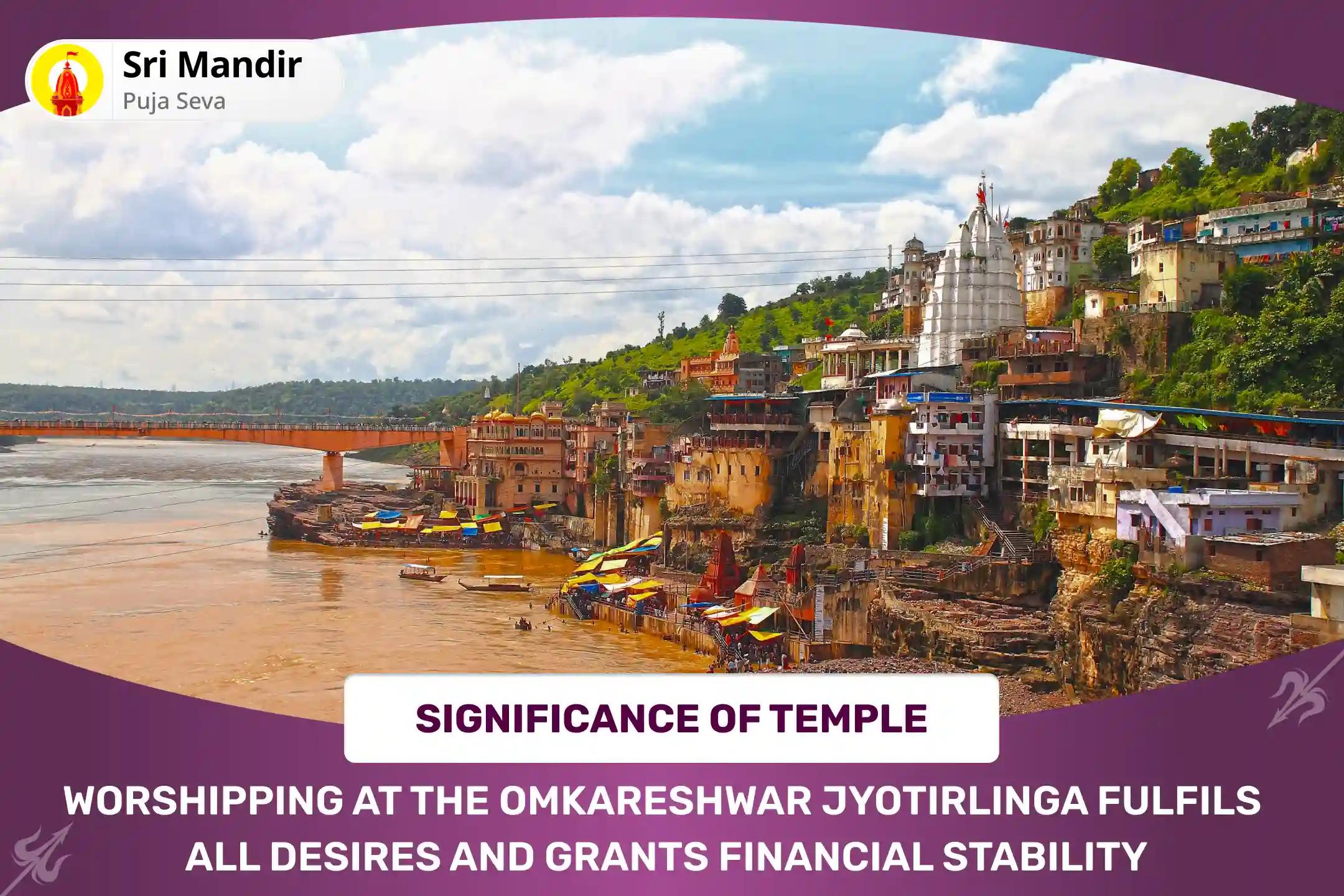 Jyotirlinga Shravan Monday Special Omkareshwar Rudrabhishek for Fulfilment of all wishes And Financial Stability 