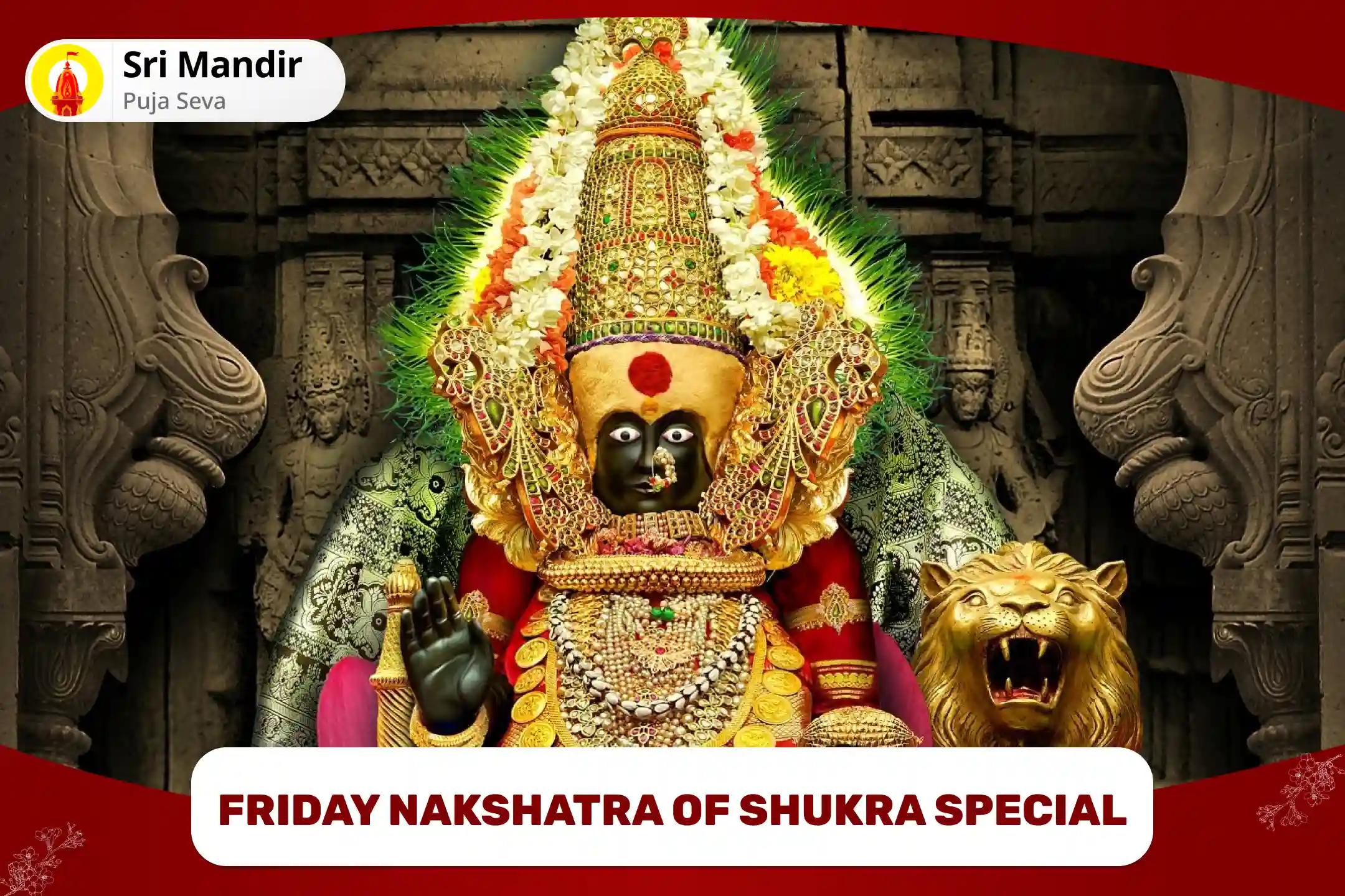 Friday Nakshatra of Shukra Special 11,000 Mahalakshmi Mantra Jaap, Vaibhav Lakshmi Puja and Havan to get Blessings for Abundance of Wealth and Bliss in Life