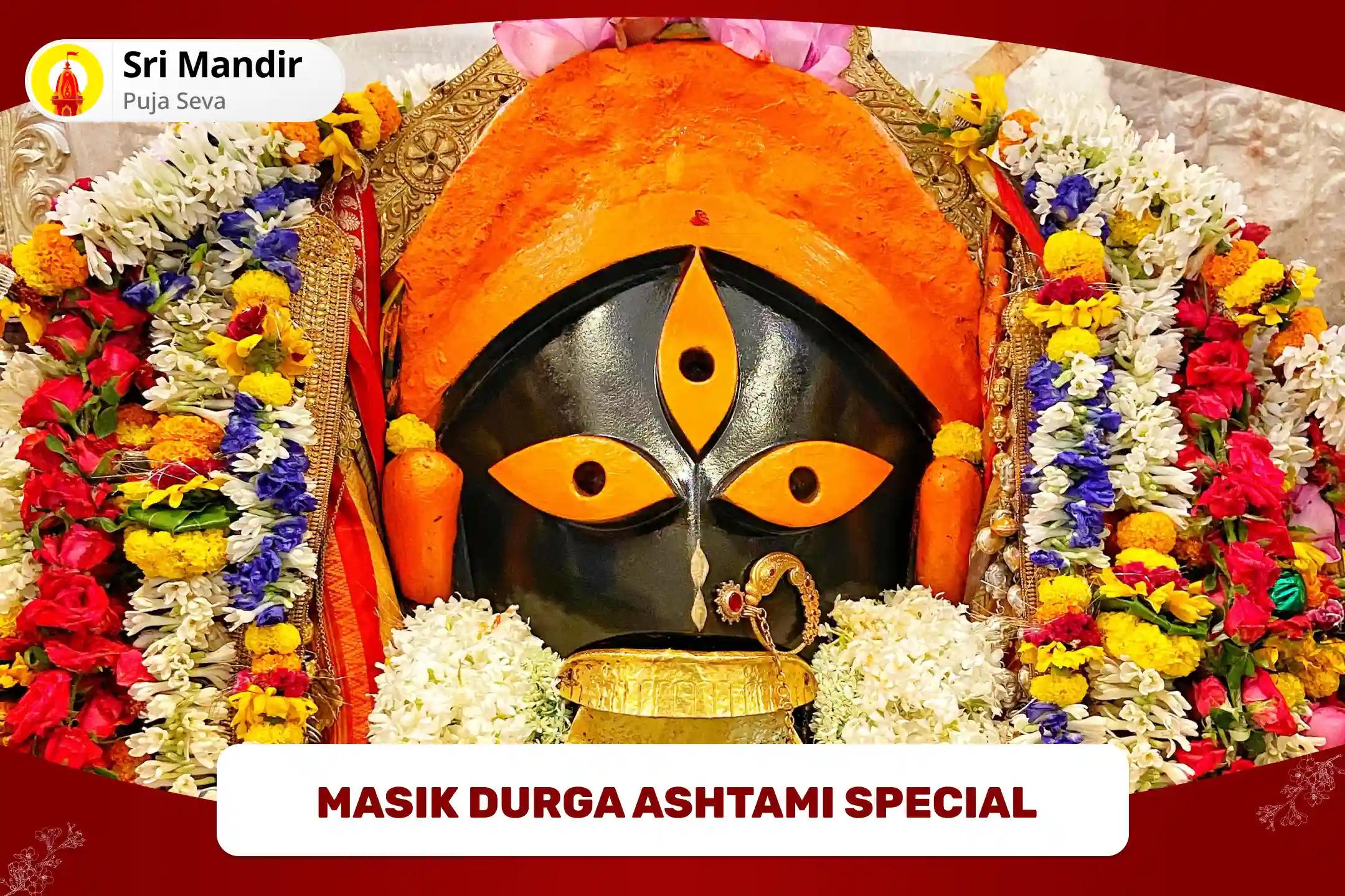 Masik Durga Ashtami Special Shree Shree Chandi Pujan and Saptashati Path for Fulfilment of all Desires