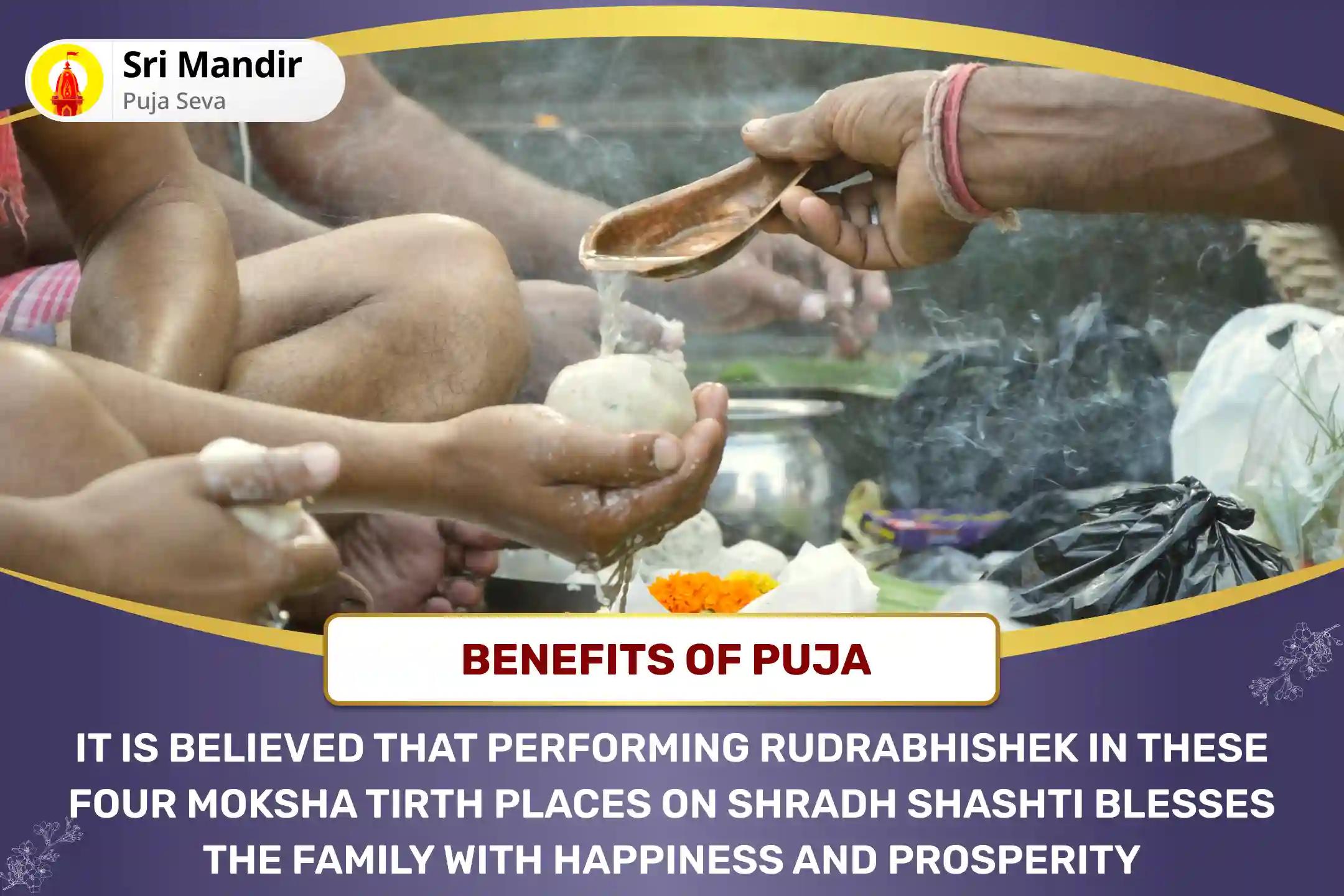 Shradh Shashti 4 Moksha Tirth Special Shiv Rudrabhishek for Well-Being and Abundance in Family
