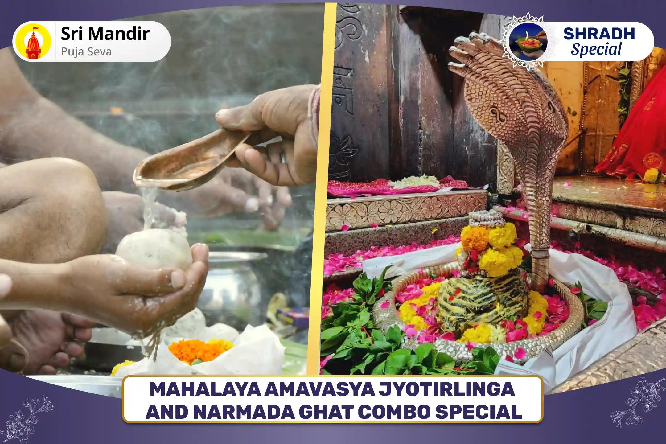 Mahalaya Amavasya Jyotirlinga and Narmada Ghat Combo Special Pitru Dosh Shanti Puja and 11,000 Shiv Aghor Mantra Jaap For peace of ancestors' souls and protection from negative energies