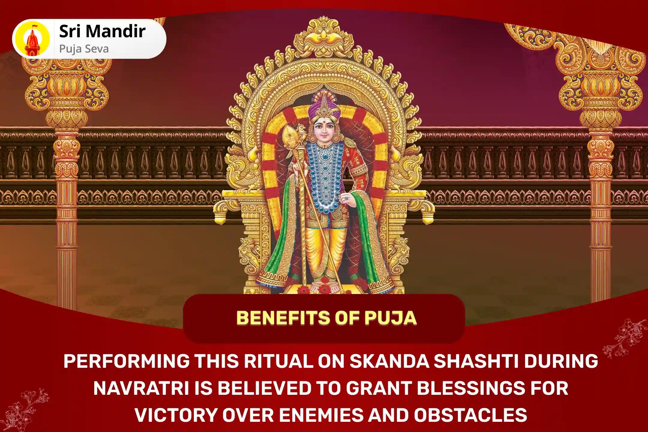Navratri Skanda Shashti God of War Special Shatru Vijay Prapti Trishati Homa for Blessing to Attain Victory over Enemies and Adversities in Life