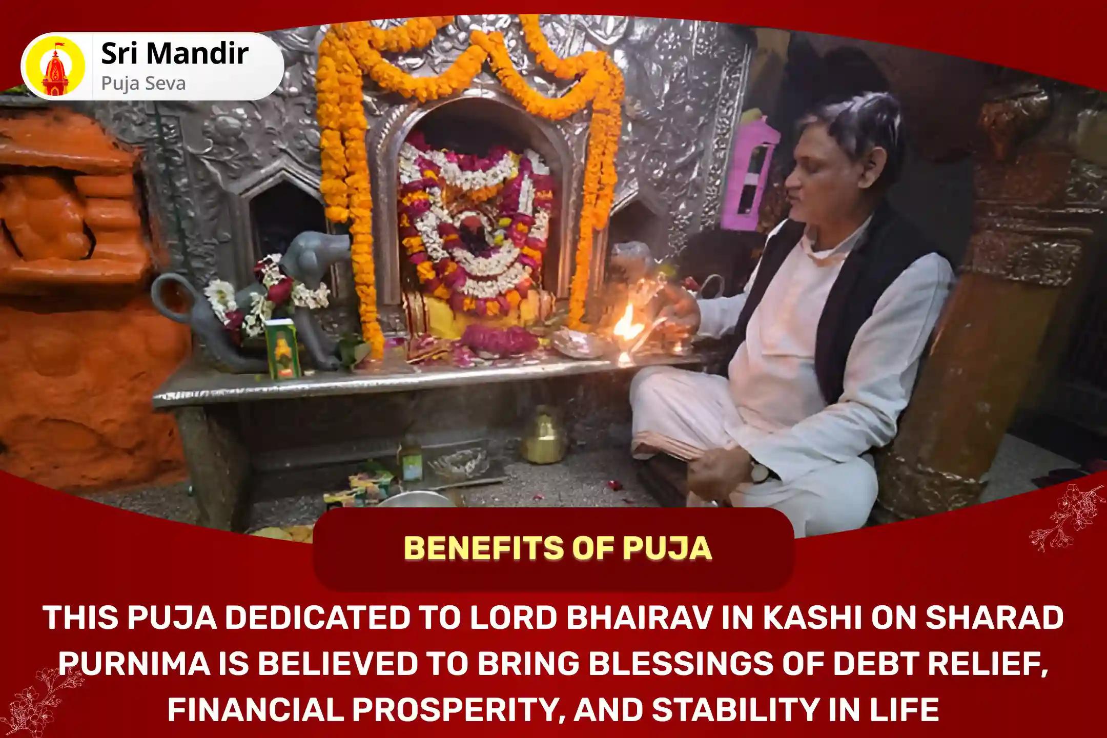 Sharad Purnima Kashi Special Swarnakarshan Bhairav Mantra Jaap, Batuk Bhairav Stotra Path and Havan Debt Relief, Financial Abundance and Stability