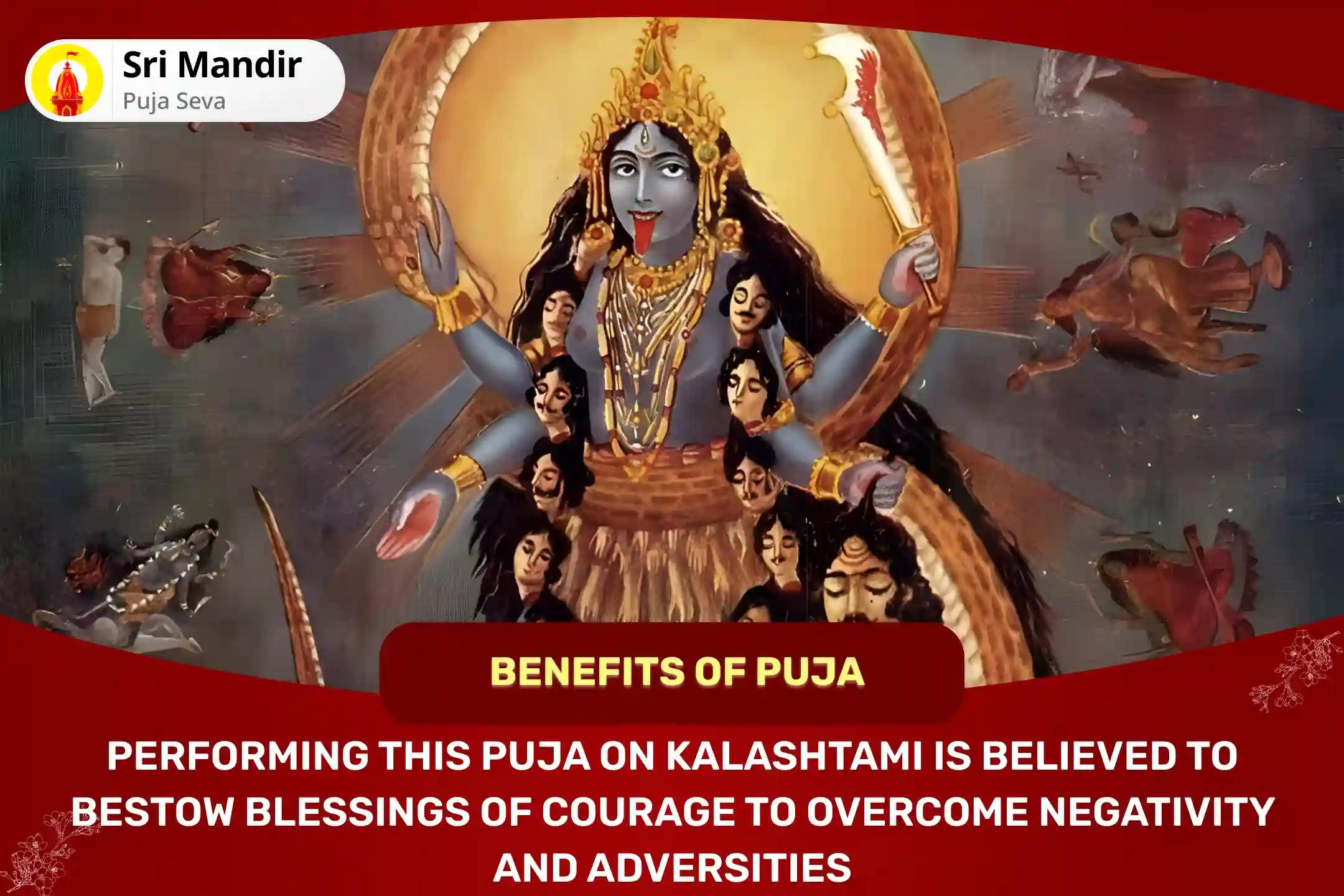 Kalashtami Kalimath Tantrapeeth Special Maa Kali Tandav Stotra Path, Kali Sahasra Namavali and Nav Chandi Havan for Blessings of Courage to Overcome Negativity and Adversities