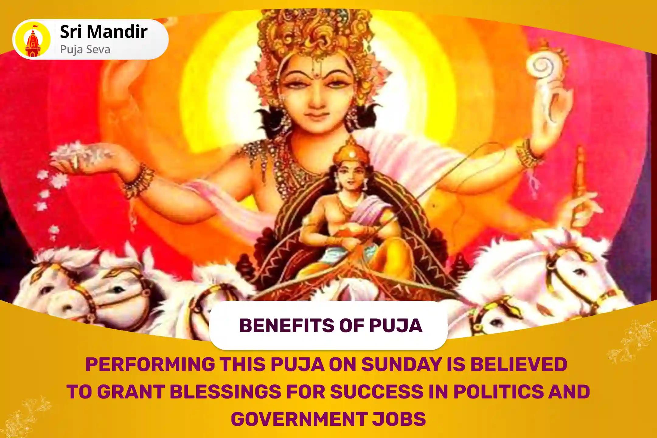 Sunday Special Surya Dwadash Naam Stotra Path and Surya Tantrokta Mantra Homa for Blessings of Success in Politics and Government Jobs