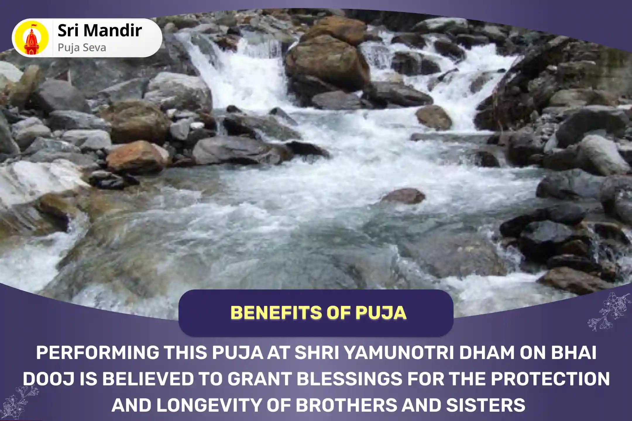 Bhai Dooj Pratham 4 Dham Special Yam Dand Mukti, Yam Stuti and Yamuna Dudh Abhishek for Blessings of Protection and Longevity of Siblings