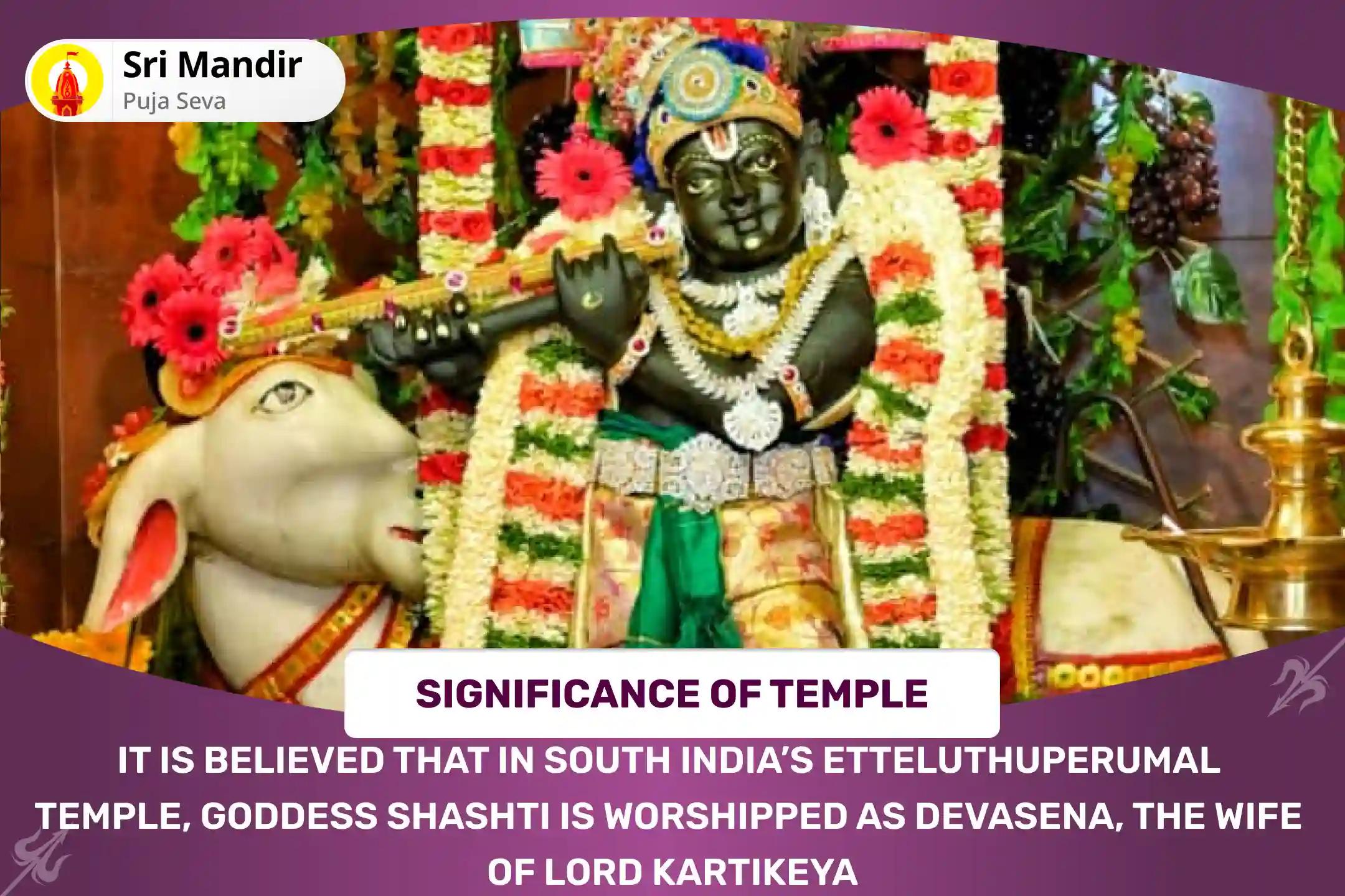 Skanda Shashti Santaan Sukh Special Putrada Shashti Pujan and Garbha Rakshambika Homa for Blessing of Protection and Well-being of Children