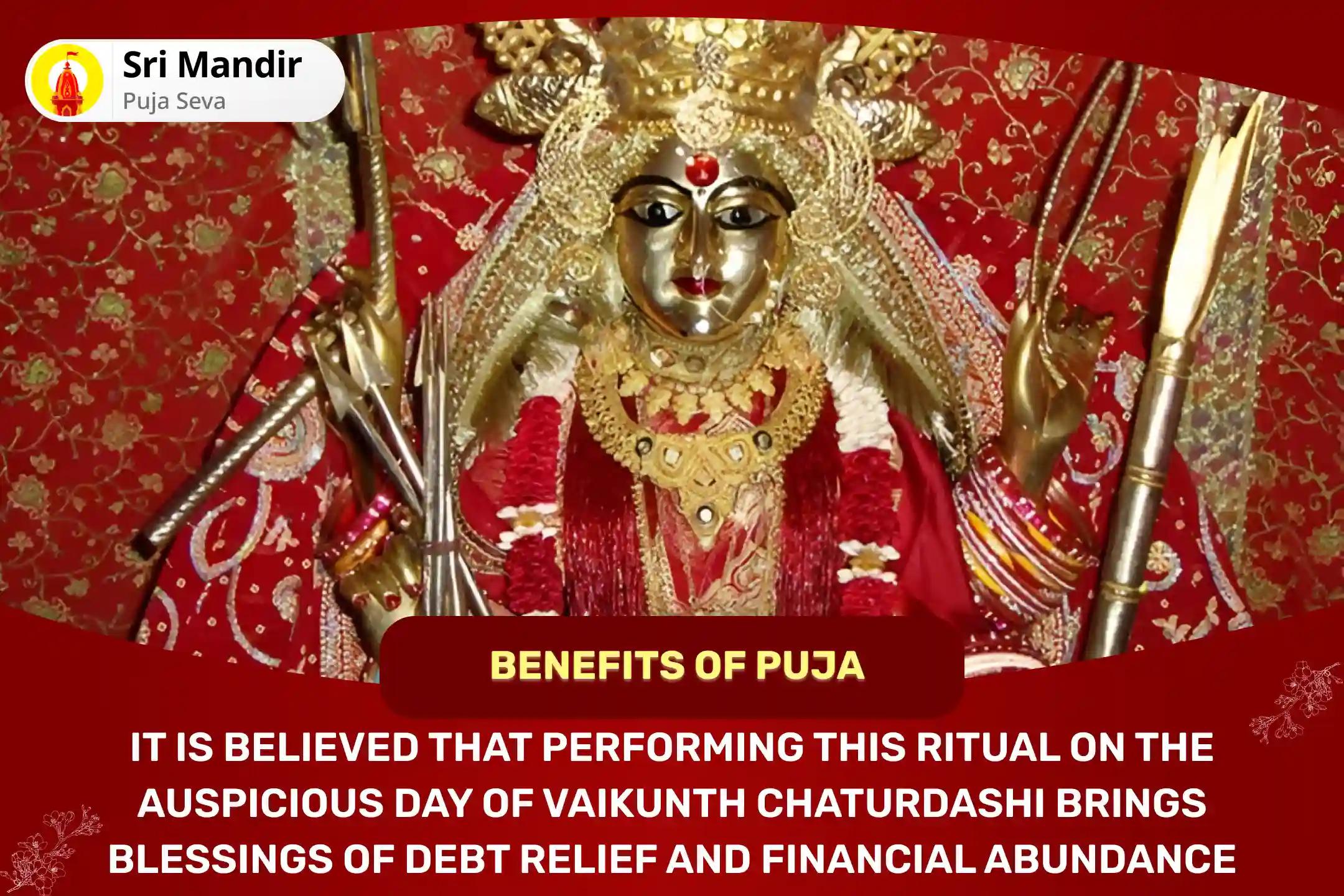 Vaikunth Chaturdashi Sarv Aishwarya Shaktipeeth Special Lakshmi Narayan Panchamrit Abhishek and Rin Mukti Shiv Havan for Blessings of Debt Relief and Abundance of Wealth