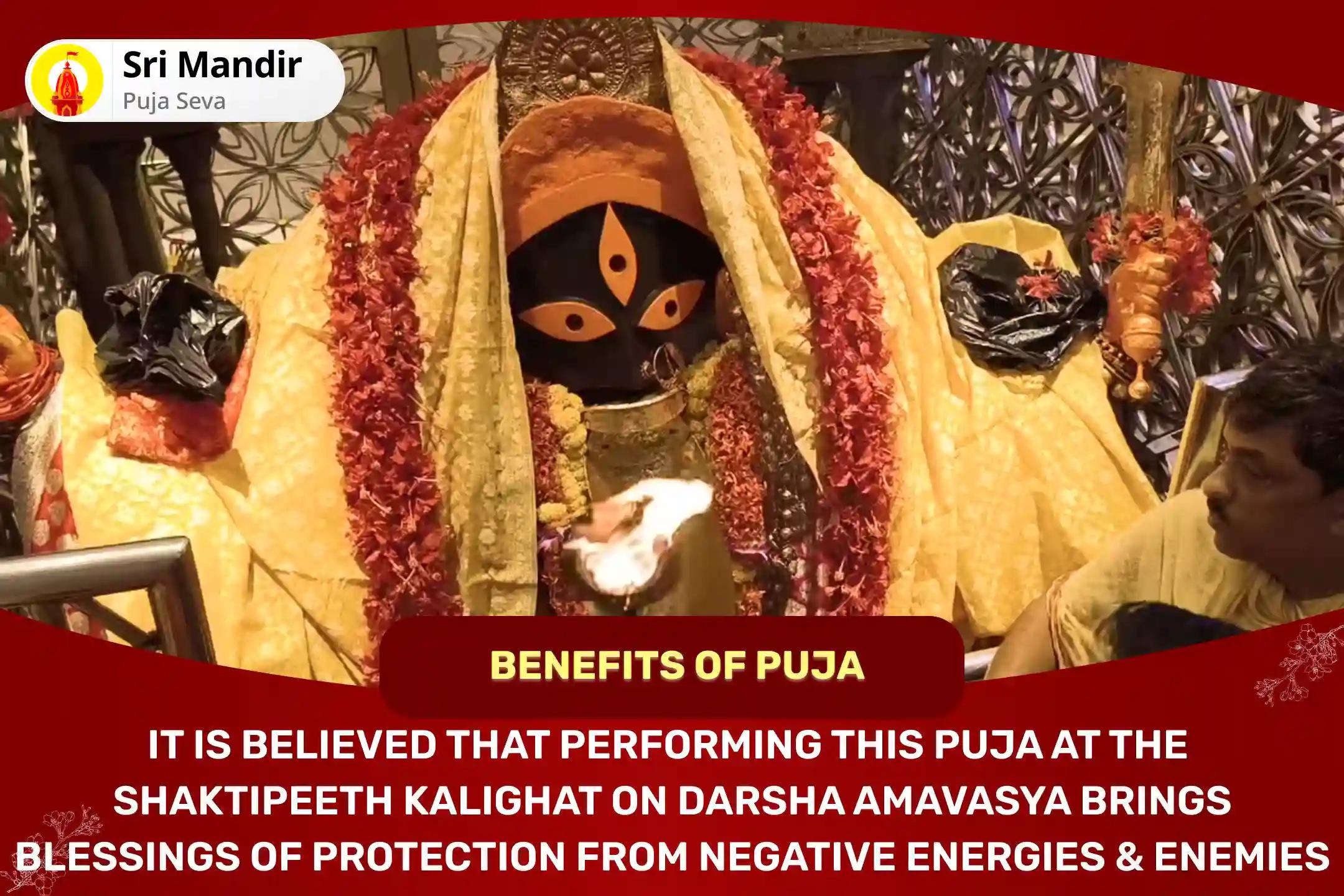 Darsha Amavasya Kalighat Shaktipeeth Special Yogmaya Kalika Pujan, 11 Deep Daan & Maha Yagya for Protection from Negative Energies and Enemies