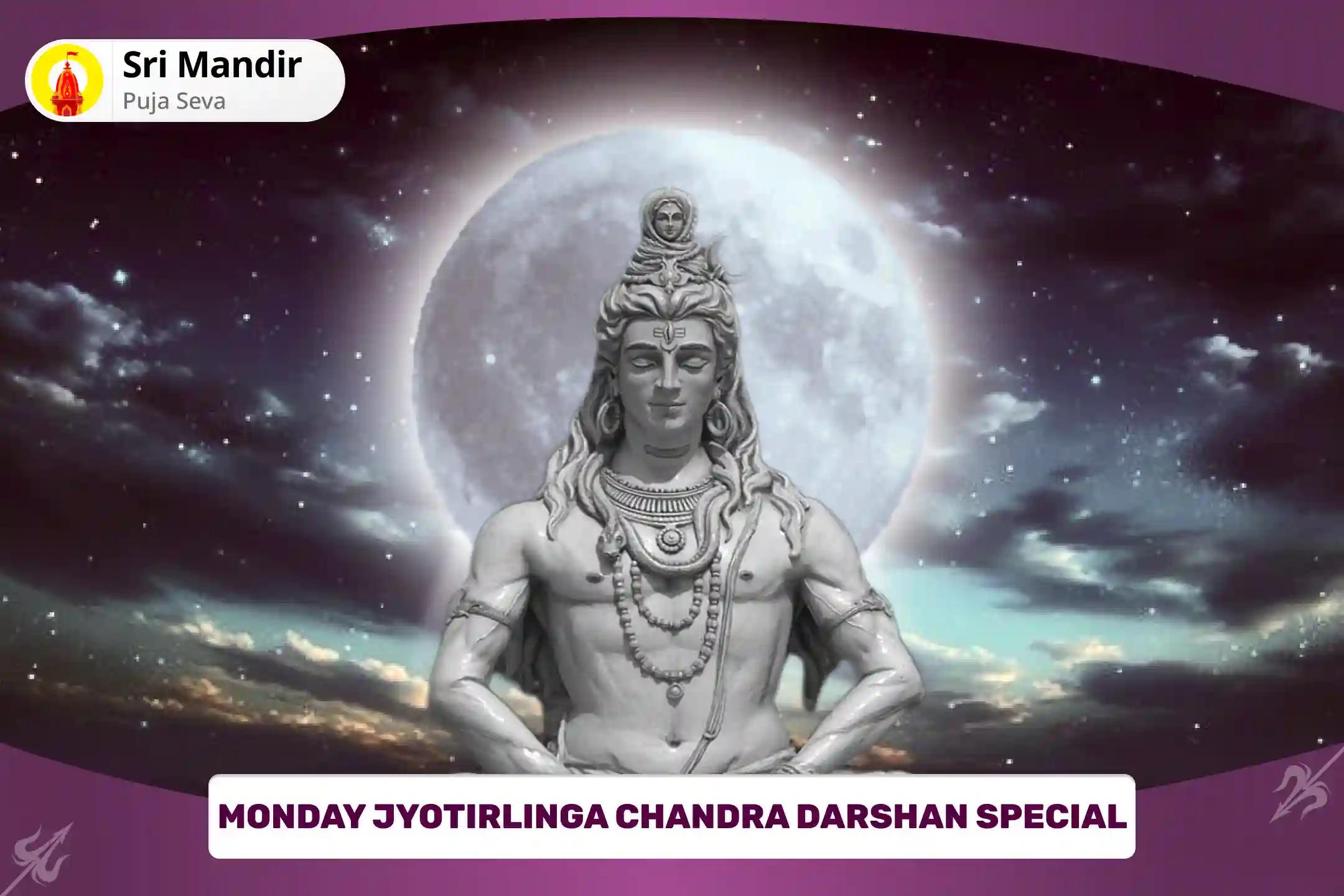 Monday Jyotirlinga Chandra Darshan Special 51,000 Mahamrityunjay Mantra Jaap and Shiv Sahasranama Rudrabhishek Pujan for Blessing of Good Health and Long Life