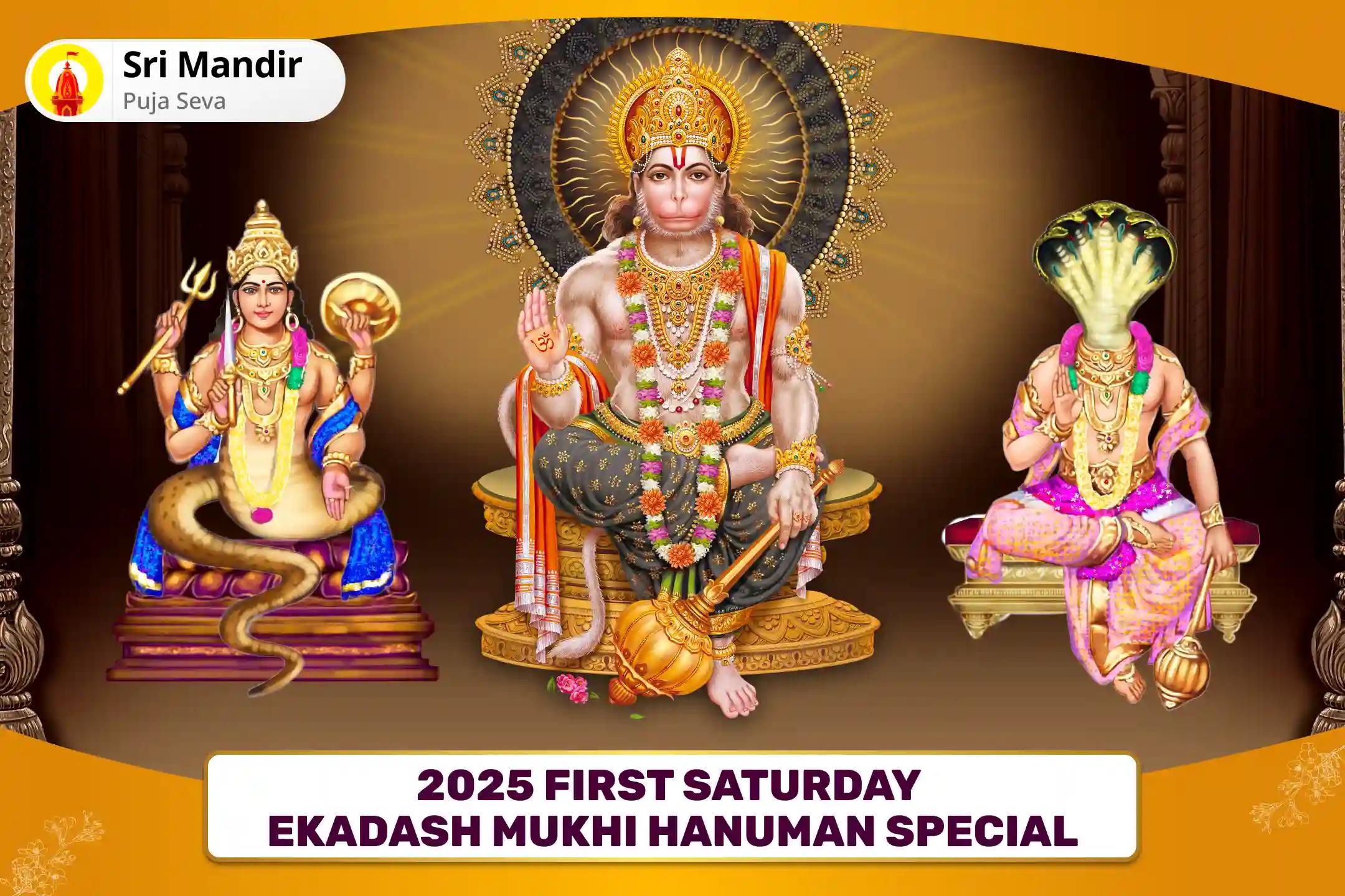 2025 First Saturday Ekadash Mukhi Hanuman Special Ekadash Mukhi Hanuman Kavach Puja and Mangal-Rahu Shanti Havan For Achieving Success, Fame and Recognition in Life