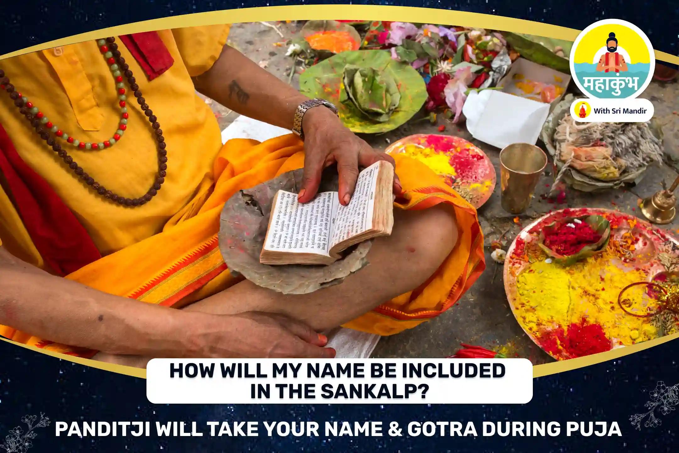 Mahakumbh Nagari Triveni Sangam Special Pitru Dosha Shanti Puja and Triveni Sangam Ganga Aarti for Peace of Ancestor's souls and Resolving Family Disputes