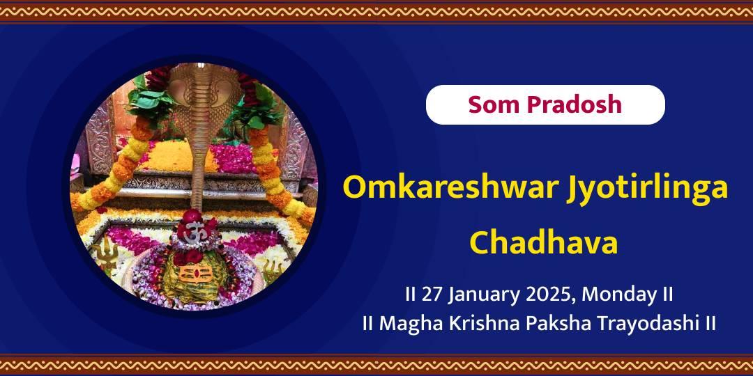Som Pradosh Special Omkareshwar Jyotirlinga Chadhava