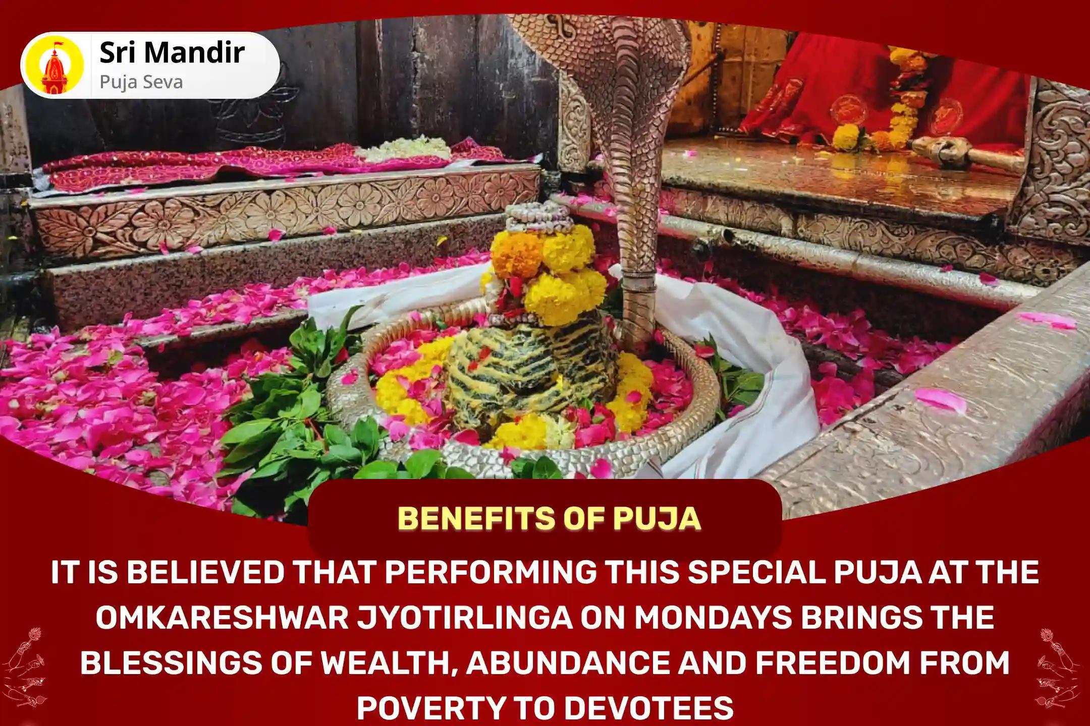 Monday 'Lord of Wealth' Omkareshwar Jyotirlinga Special Kuber Bhandari Mahabhishek and Lakshmi Sri Suktam Dhan Prakash Path for Blessings of Abundant Wealth and Dispelling of Poverty