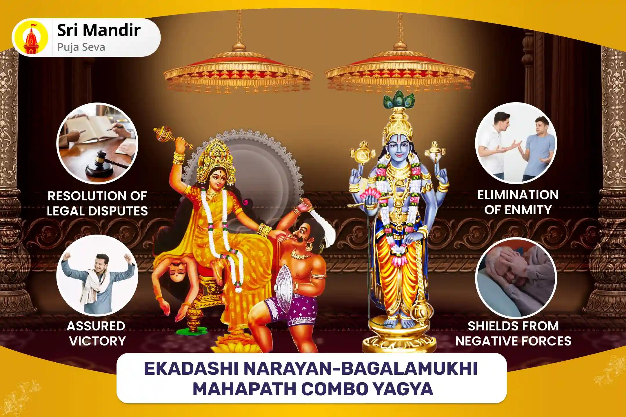 Ekadashi Narayan-Bagalamukhi Mahapath Combo Yagya 36,000 Maa Bagalamukhi Mantra Jaap and Narayan Sudarshan Kavacham Yagya  For Resolving Legal Battles, Ensuring Victory, and Removing Enmity