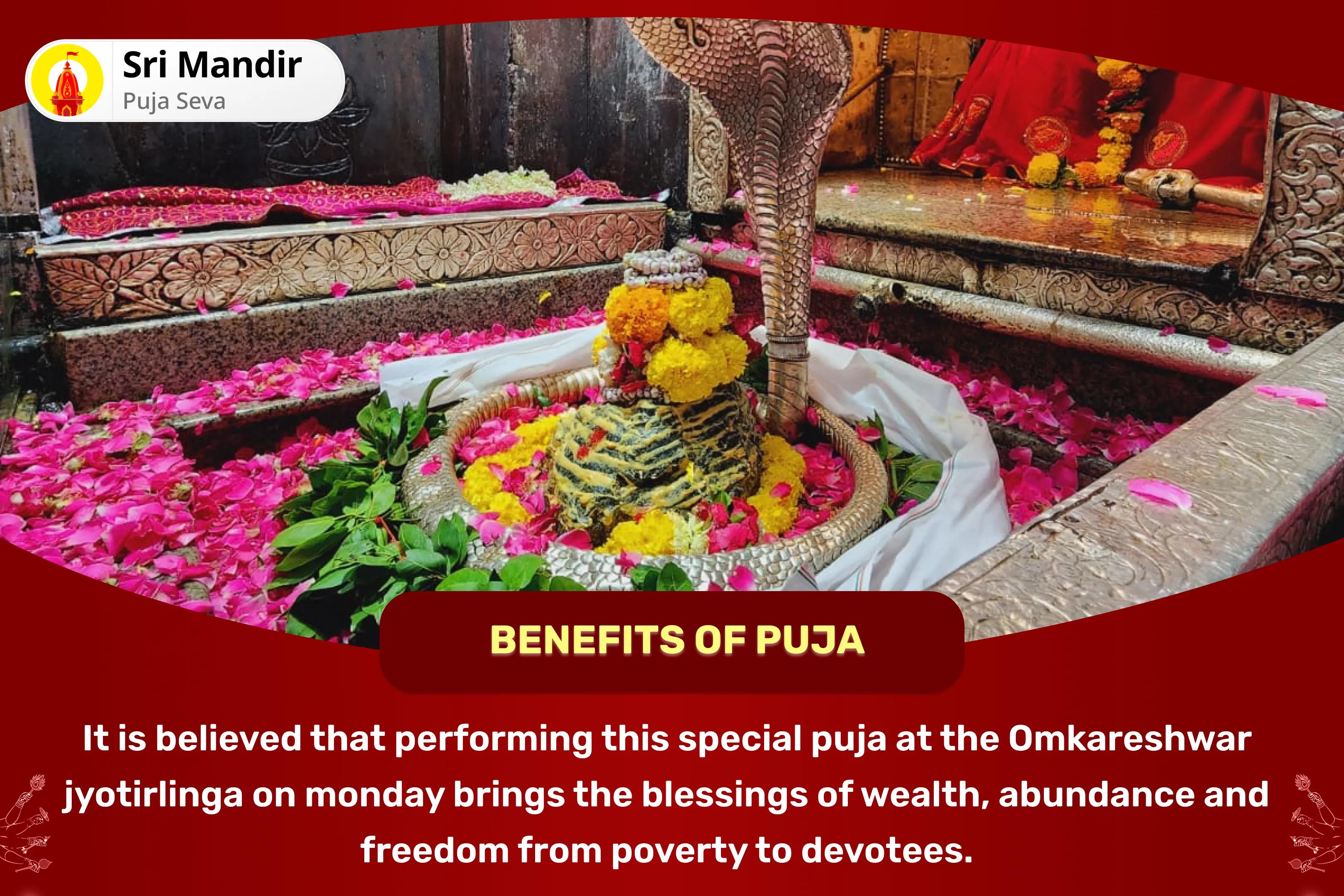 Monday 'Lord of Wealth' Omkareshwar Jyotirlinga Special Kuber Bhandari Mahabhishek and Lakshmi Sri Suktam Dhan Prakash Path for Blessings of Abundant Wealth and Dispelling of Poverty