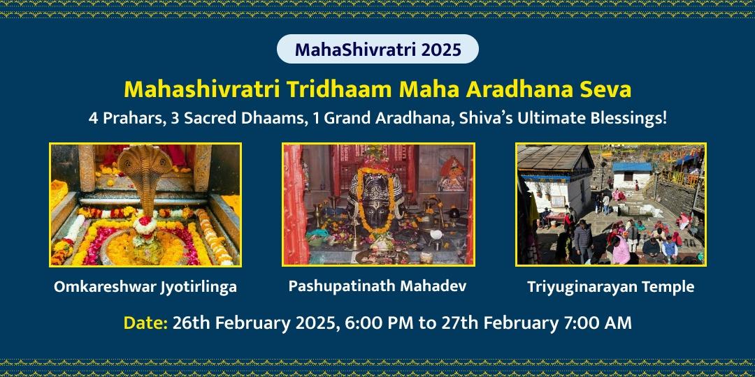 MahaShivratri Special Tridhaam Maha Aradhana Seva