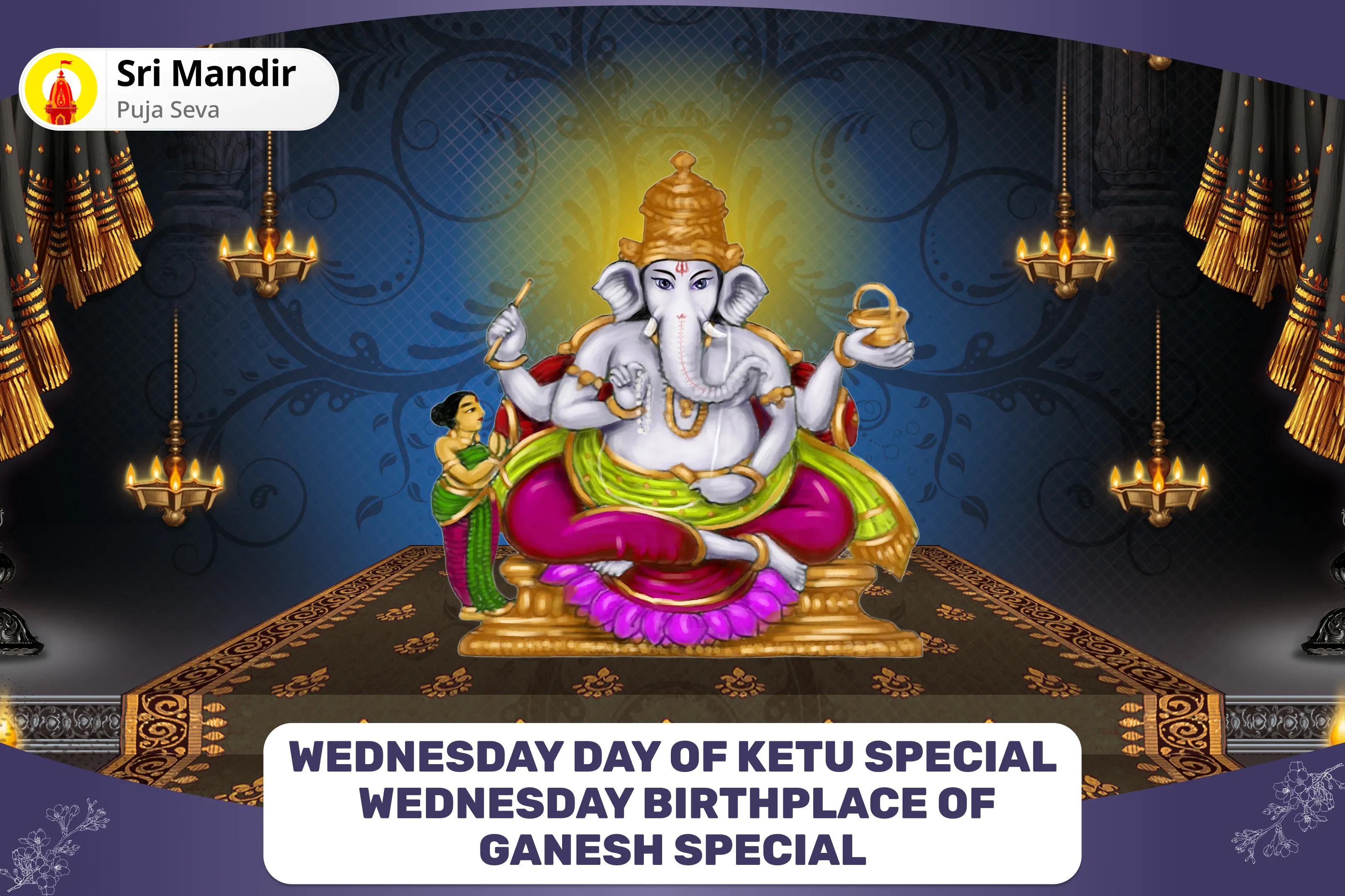 Wednesday Birthplace of Ganesh Special 11,000 Vighna Harta Ganesh Mool Mantra Jaap and Ashta Vinayak Havan for Protection from Negative Energies and Removal of Obstacles