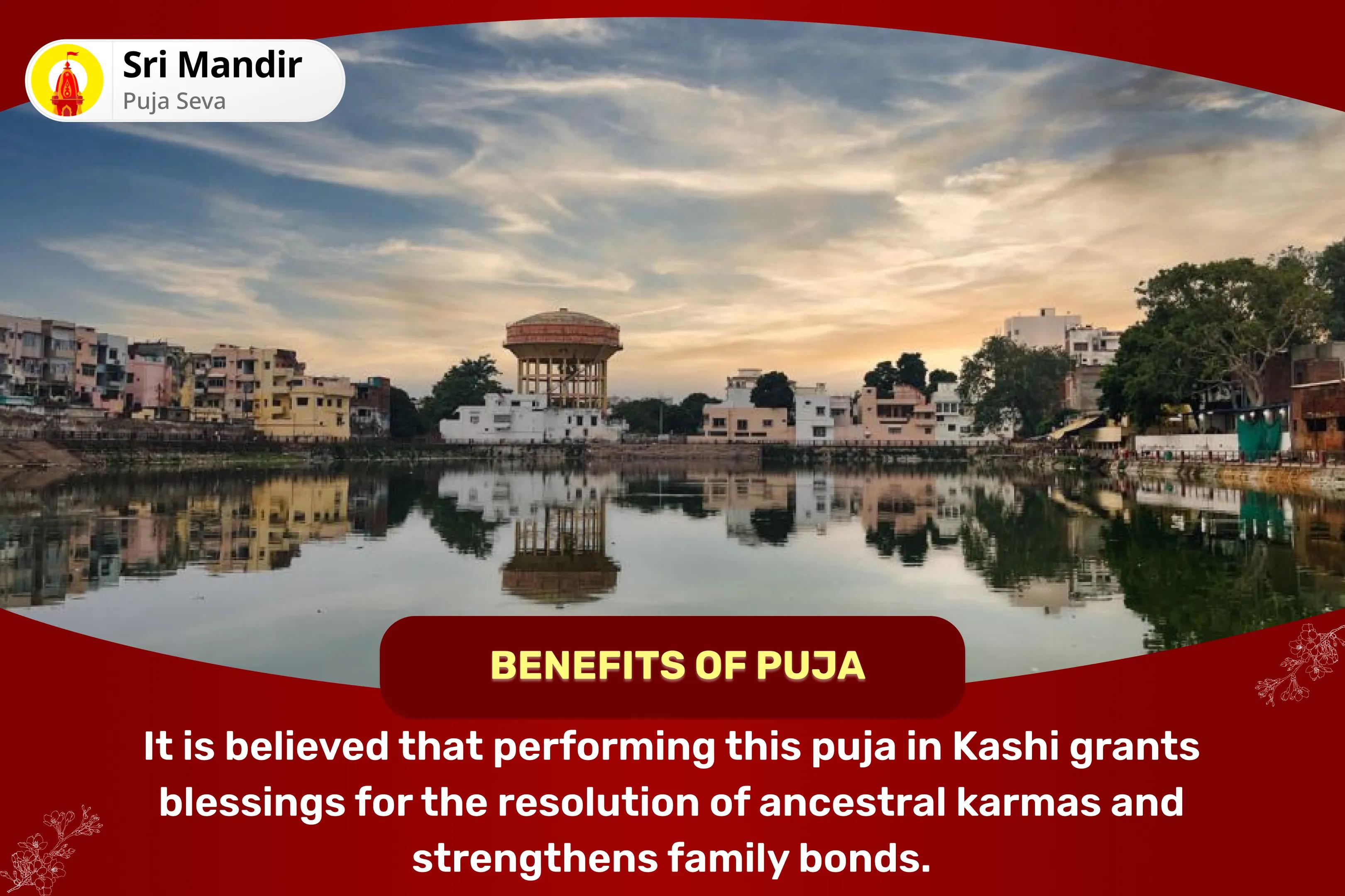 Pitru Dosha Remedy Kashi Special Surya-Shani Dosha Nivaran Puja and Pitru Mahadaan Kunjika Arpan Heal Ancestral Karmas, Strengthen Family Bonds