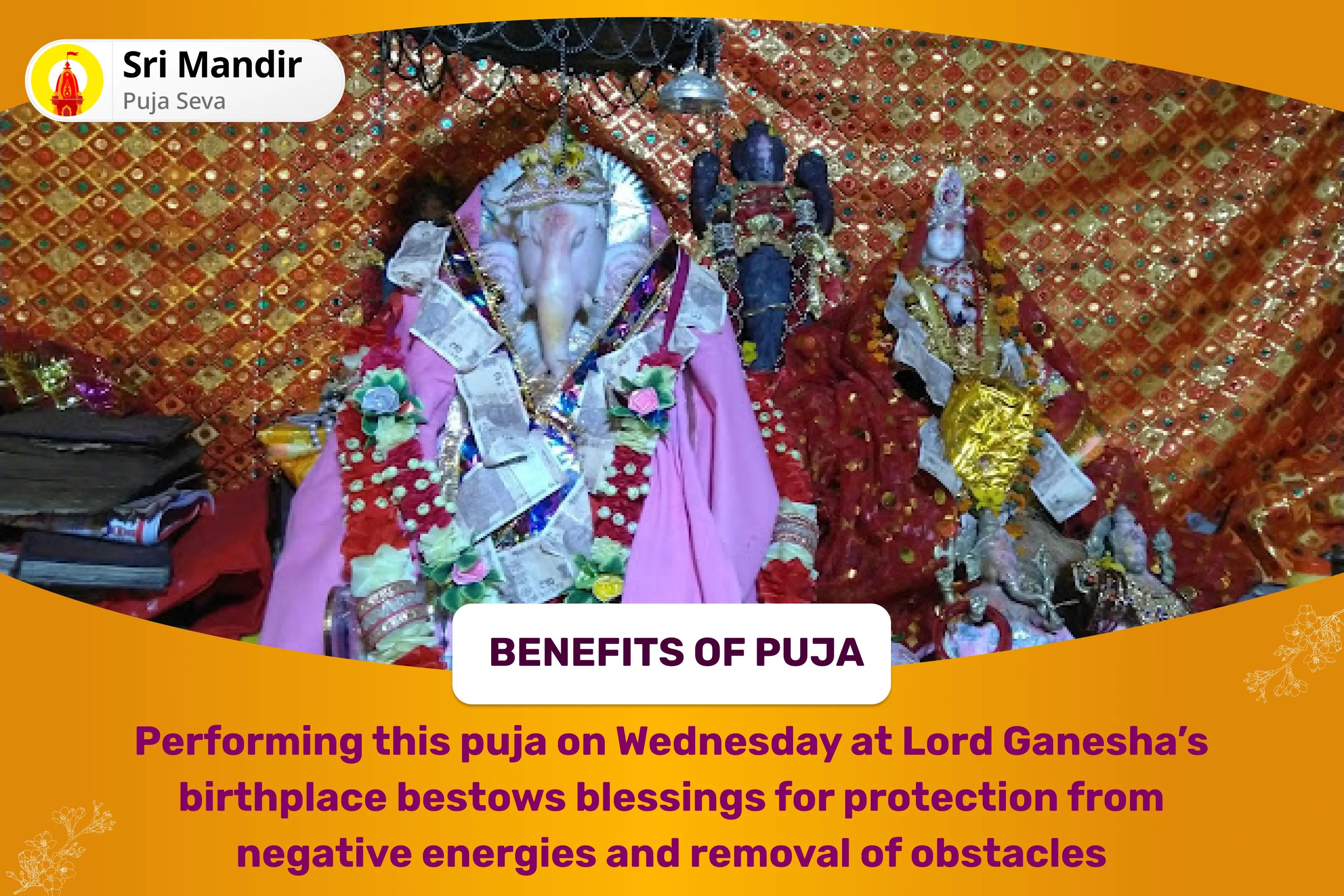 Wednesday Birthplace of Ganesh Special 11,000 Vighna Harta Ganesh Mool Mantra Jaap and Ashta Vinayak Havan for Protection from Negative Energies and Removal of Obstacles