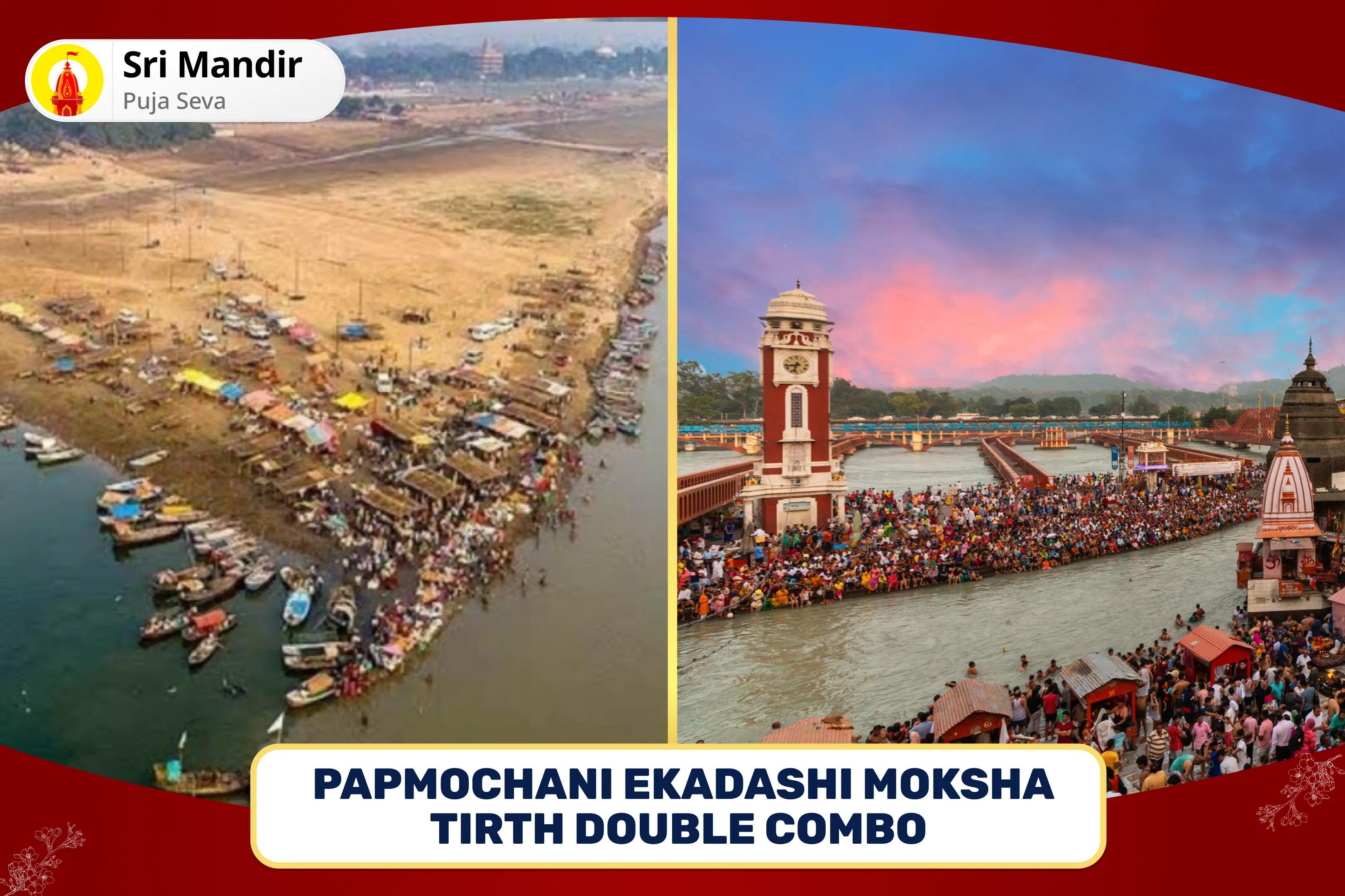 Papmochani Ekadashi Moksha Tirth Double Combo Triveni Sangam 51,000 Pitru Gayatri Mantra Jaap and Haridwar Ganga Dudh Abhishek for Peace of Ancestor's souls and Resolving Family Disputes