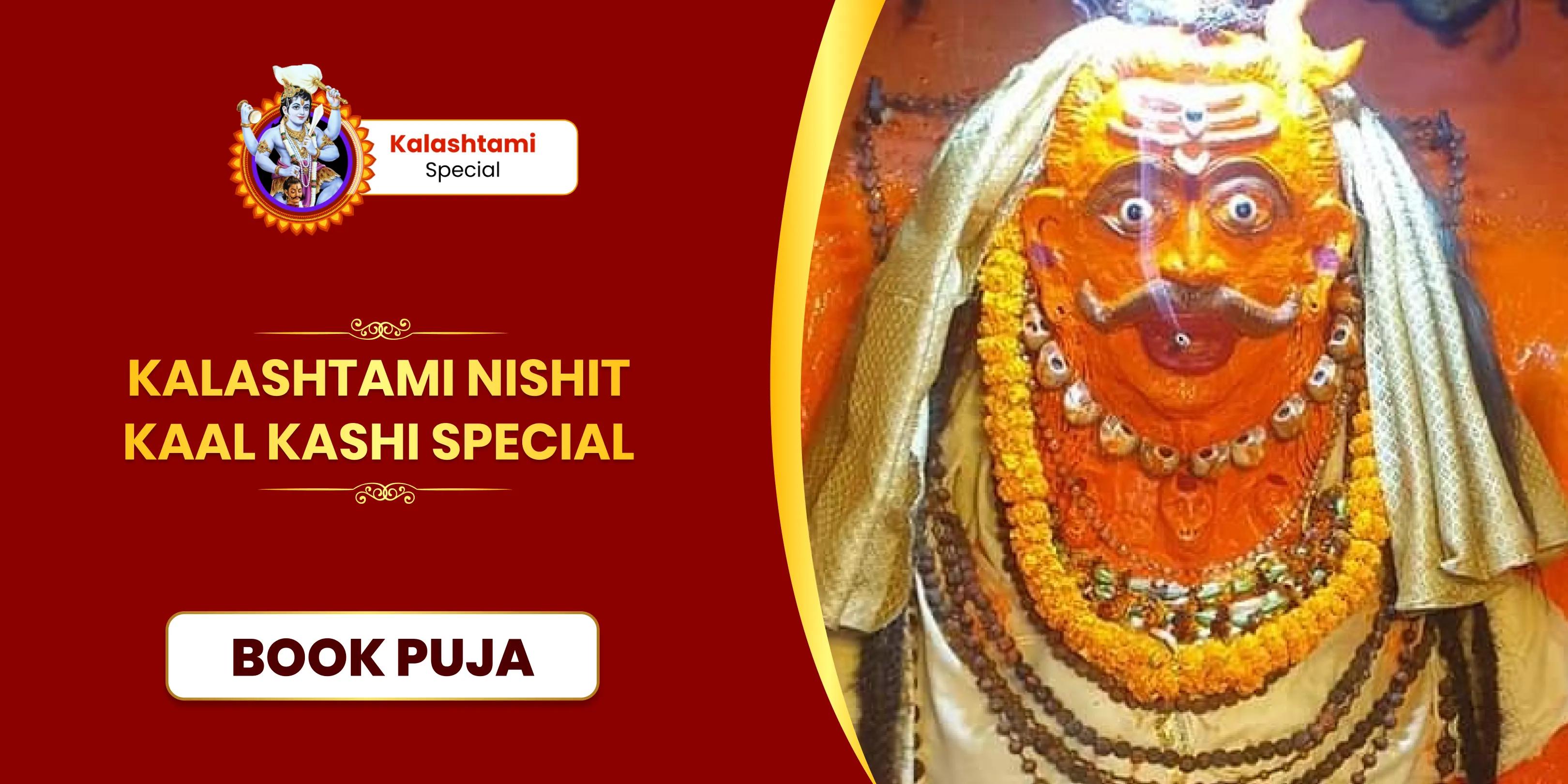 Kaal Bhairav Midnight Puja and Abhishek