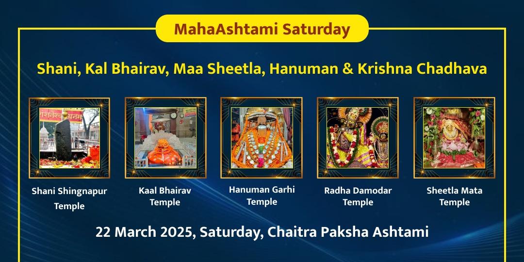 MahaAshtami Saturday Special Shani Kal Bhairav Maa Sheetla Hanuman & Krishna Chadhava