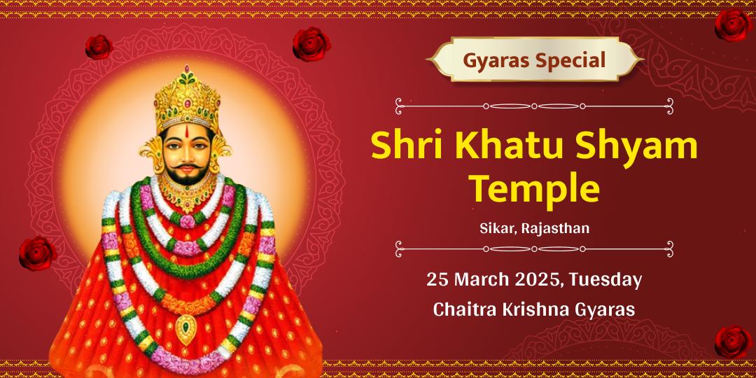 Gyaras Khatu Shyam Chadhava