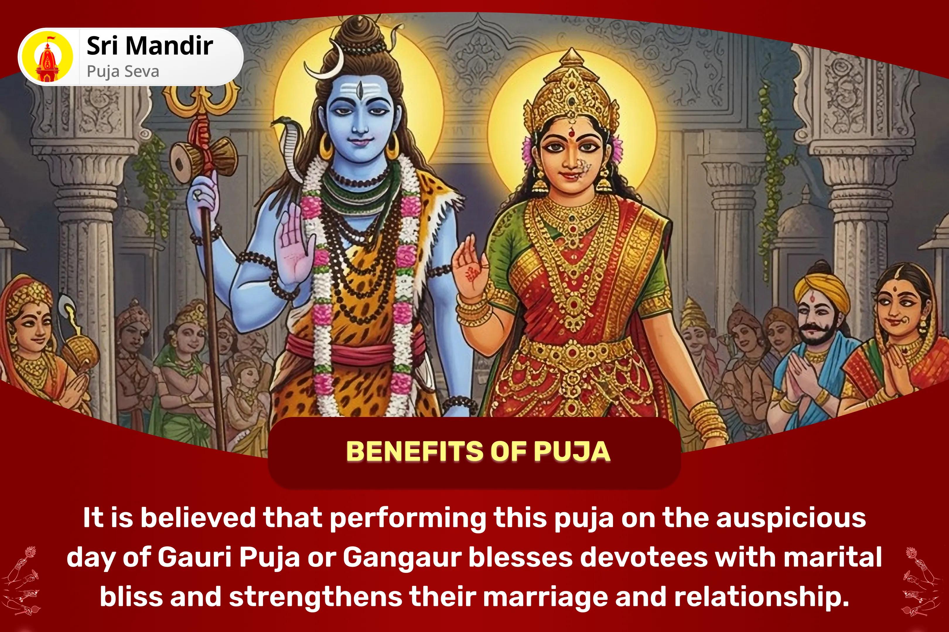 Sacred Land of Shiva & Shakti’s Union Gauri Puja Special Shiv Parvati Vivah Pujan Devi Mahatmyam Path and Ardhanareshwar Puja for Marital Bliss & Relationship Strengthening