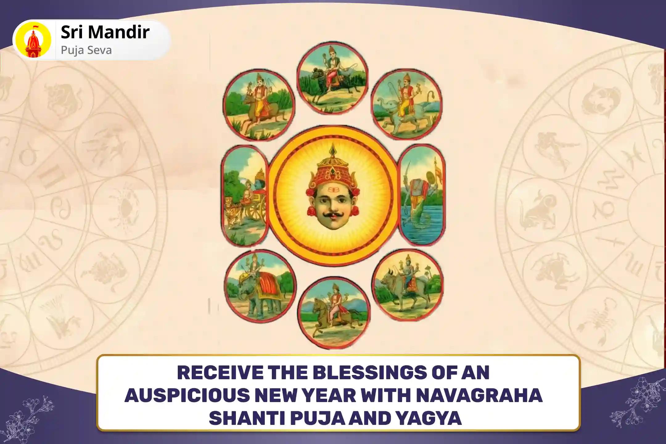 One Puja for all 12 Rashi Shanti Navagraha Shanti Puja and Yagya for Blessings of Auspicious Start to the New Year