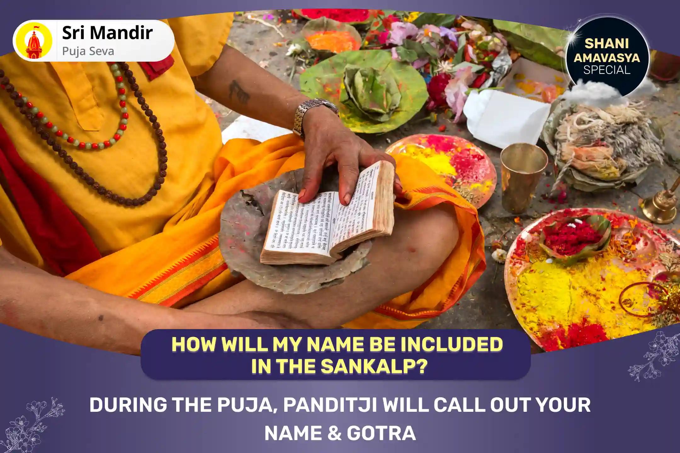 Shani Amavasya Shani Shanti Maha Daan Special Shani Prakop Nivaran Shani Maha Daan Kunjika Arpan for Year-Round Relief from Misfortunes and Delays