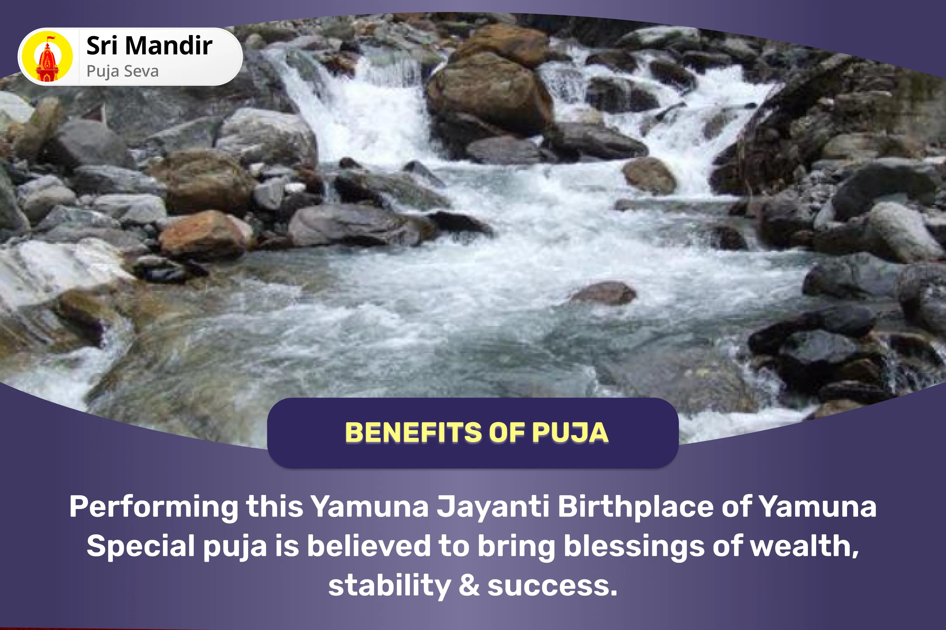 Yamuna Jayanti Birthplace of Yamuna Special Yamunotri Dham Special Yamuna Pujan and Aarti for Blessings of Wealth, Stability & Success
