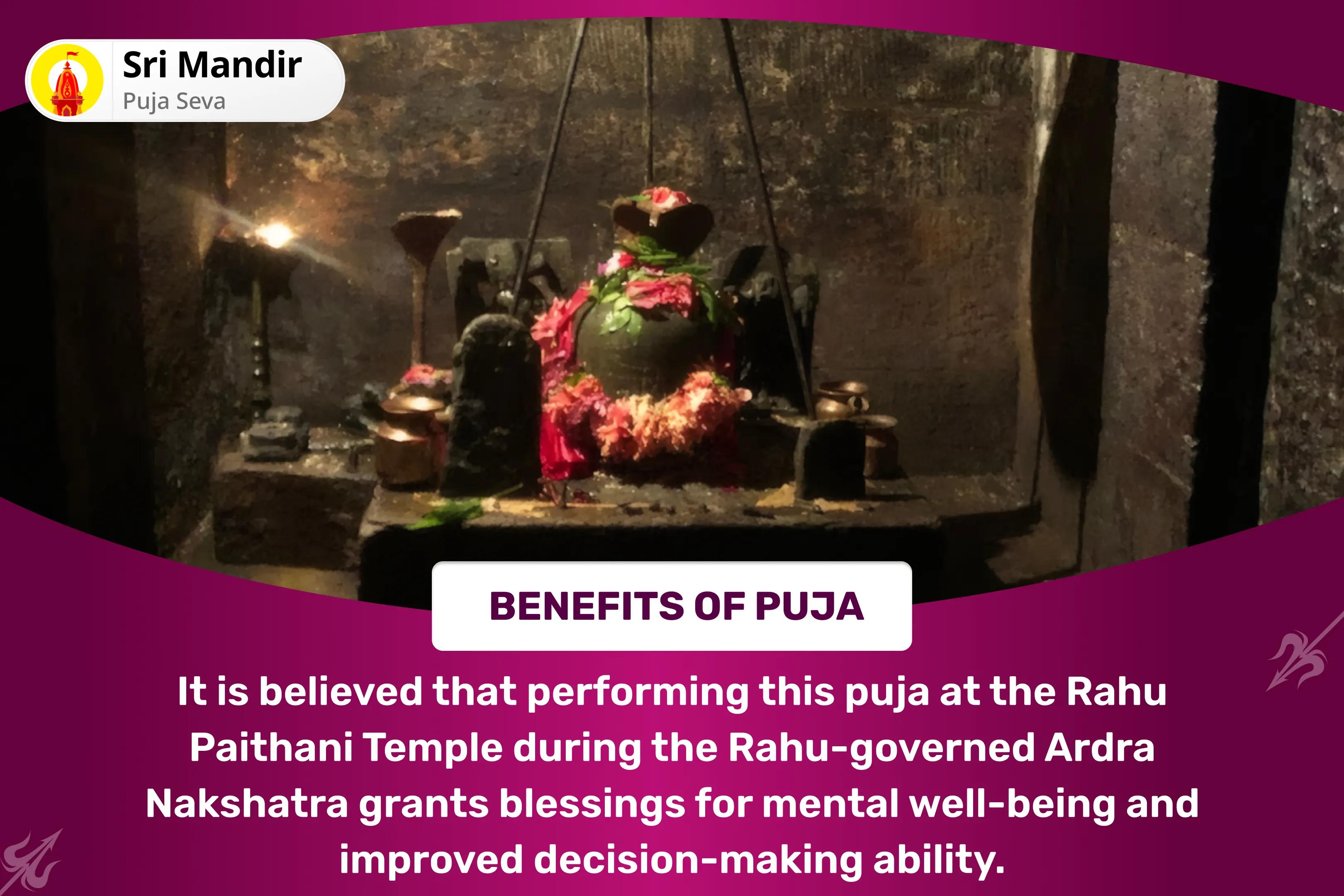 Rahu Paithani Nakshatra of Rahu Special 18,000 Rahu Mool Mantra Jaap and Dashansh Havan for Blessing of Mental Well-Being and Improved Judgement