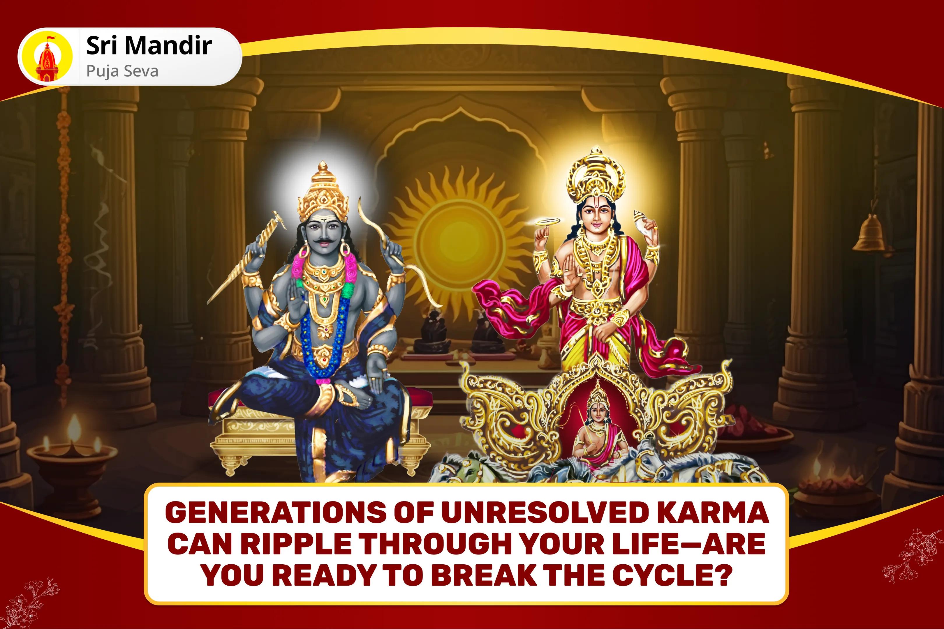  Pitru Dosha Remedy Kashi Special Surya-Shani Dosha Nivaran Puja and Pitru Mahadaan Kunjika Arpan heal Ancestral Karmas, Strengthen Family Bonds